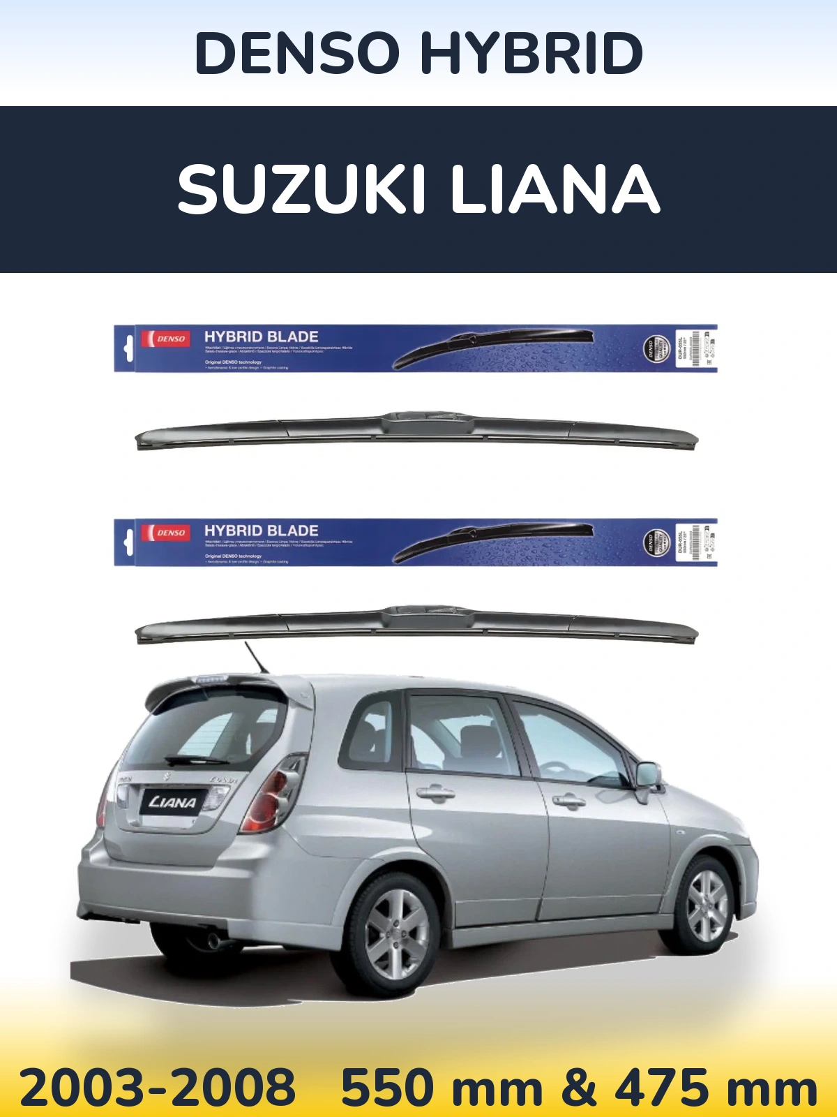 Ștergătoare Denso Hybrid pentru Suzuki Liana