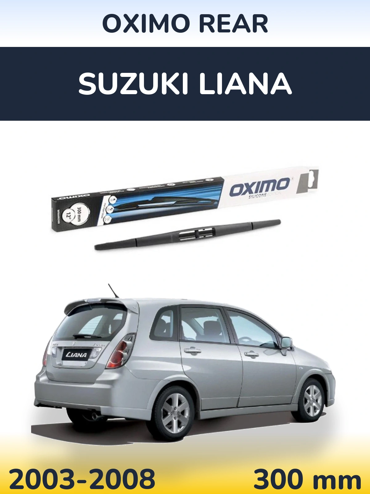 Ștergătoare Oximo Rear pentru Suzuki Liana