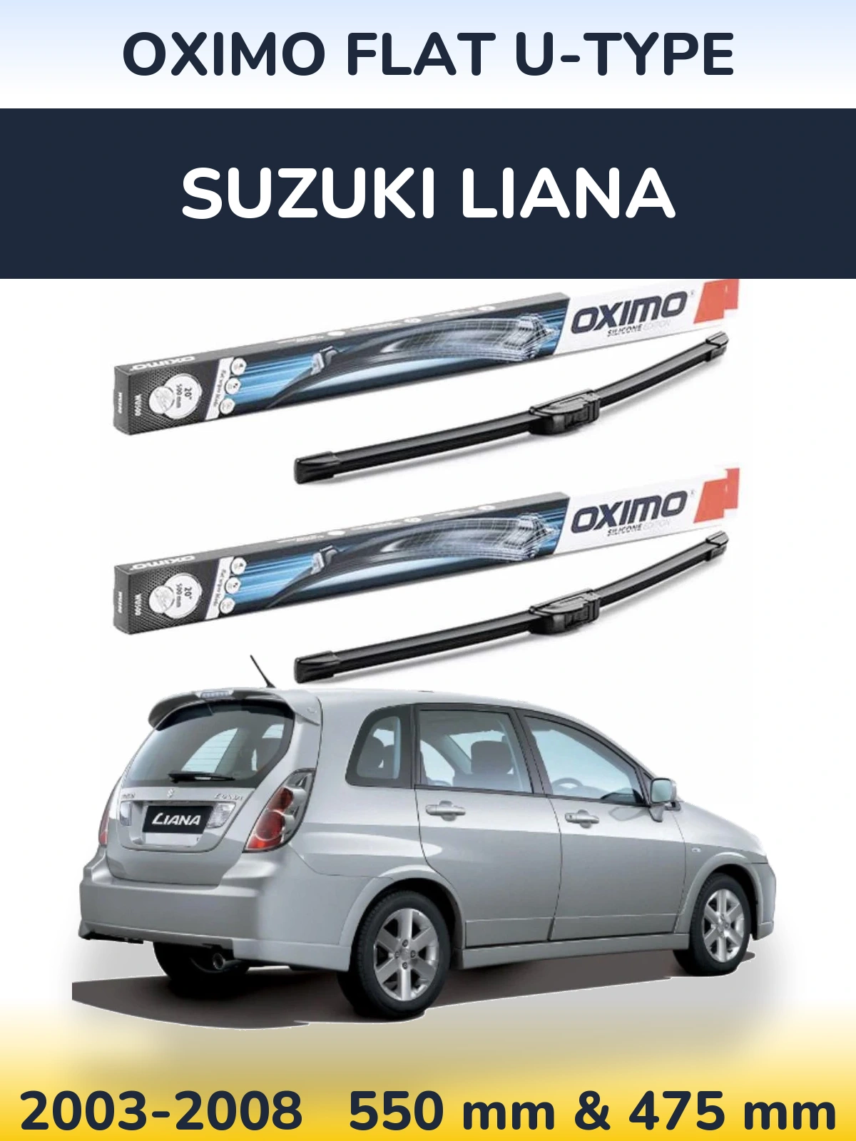Комплект передніх щіток Oximo Flat U-type 550 & 475 мм для Suzuki Liana 2003-2008