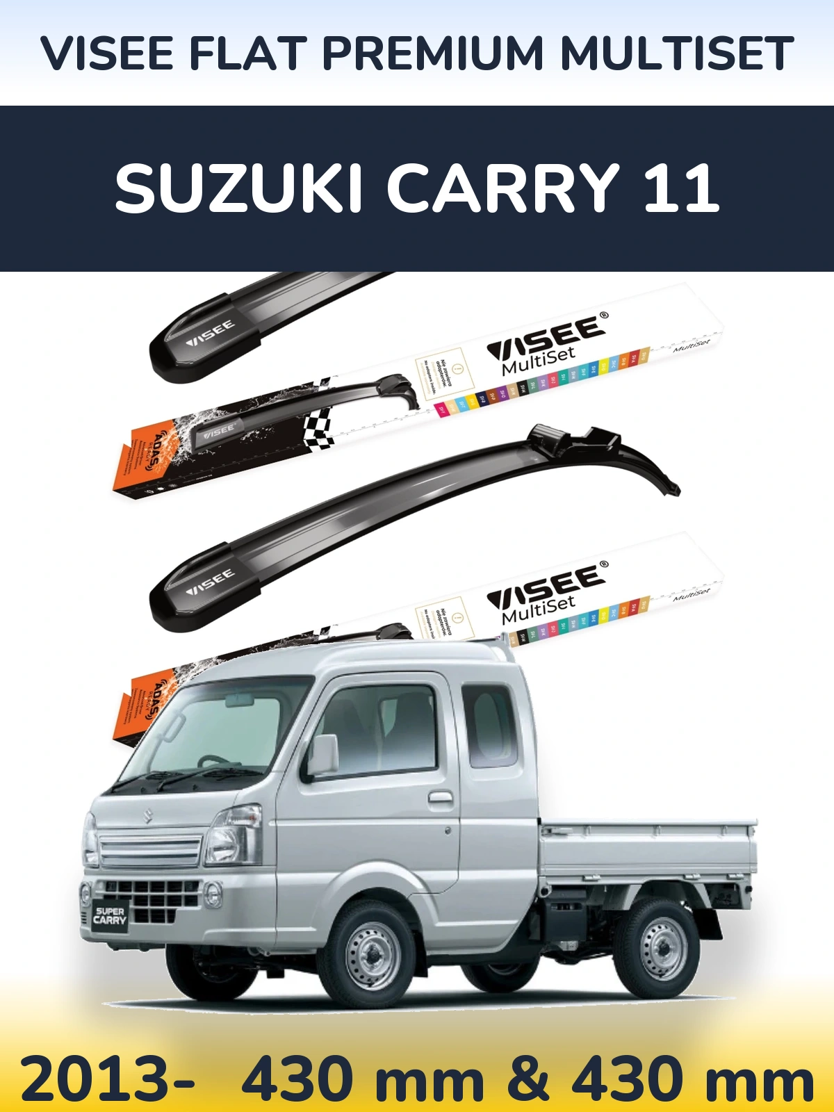 Ștergătoare VISEE FLAT PREMIUM MultiSet pentru Suzuki Carry 11