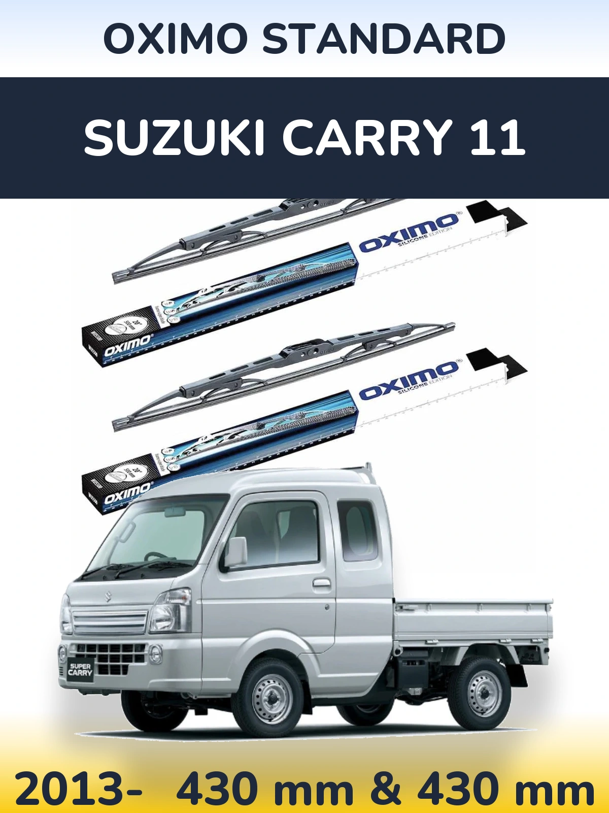 Ștergătoare Oximo Standard pentru Suzuki Carry 11