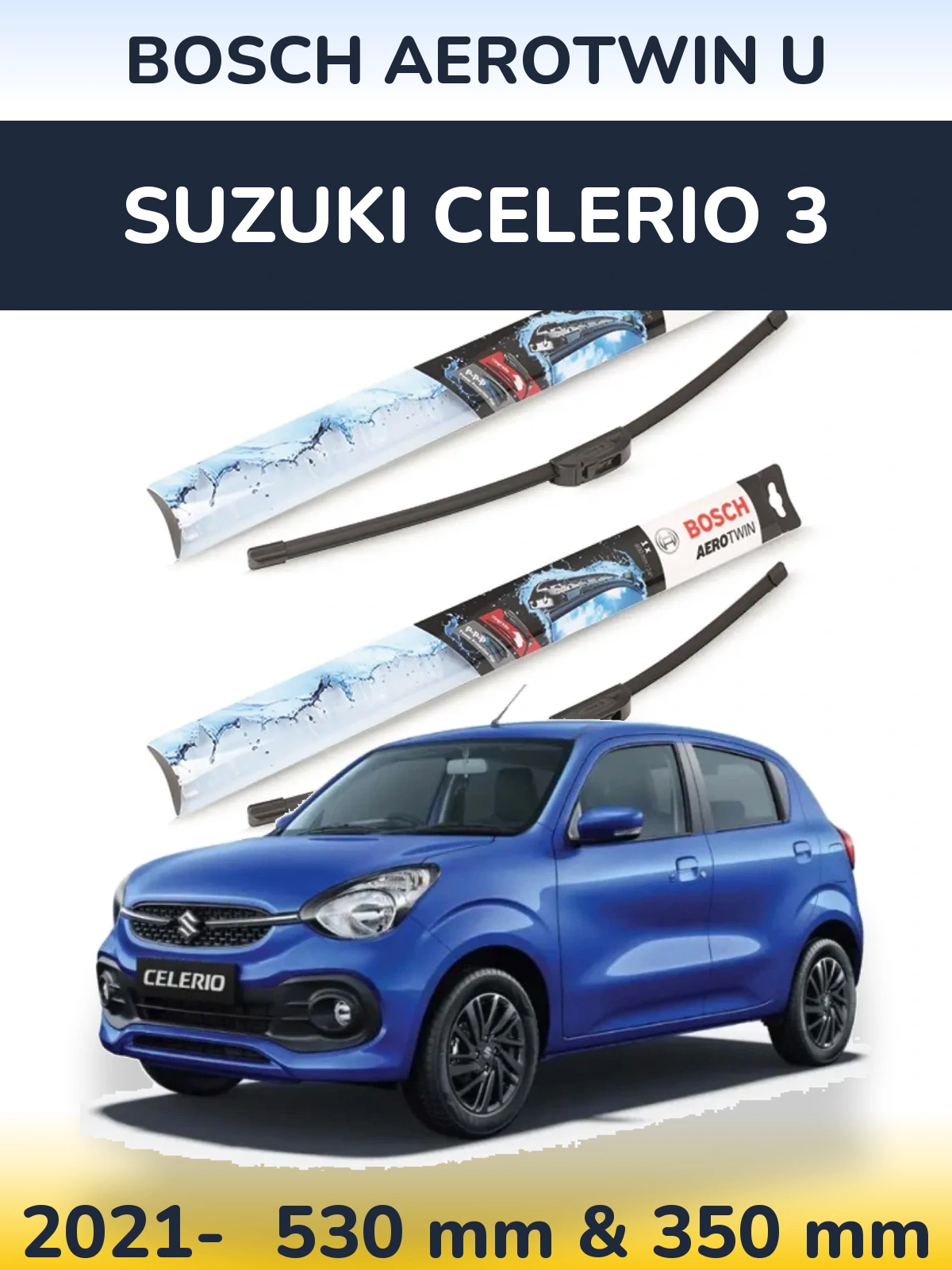 Ștergătoare BOSCH AeroTwin U pentru Suzuki Celerio 3