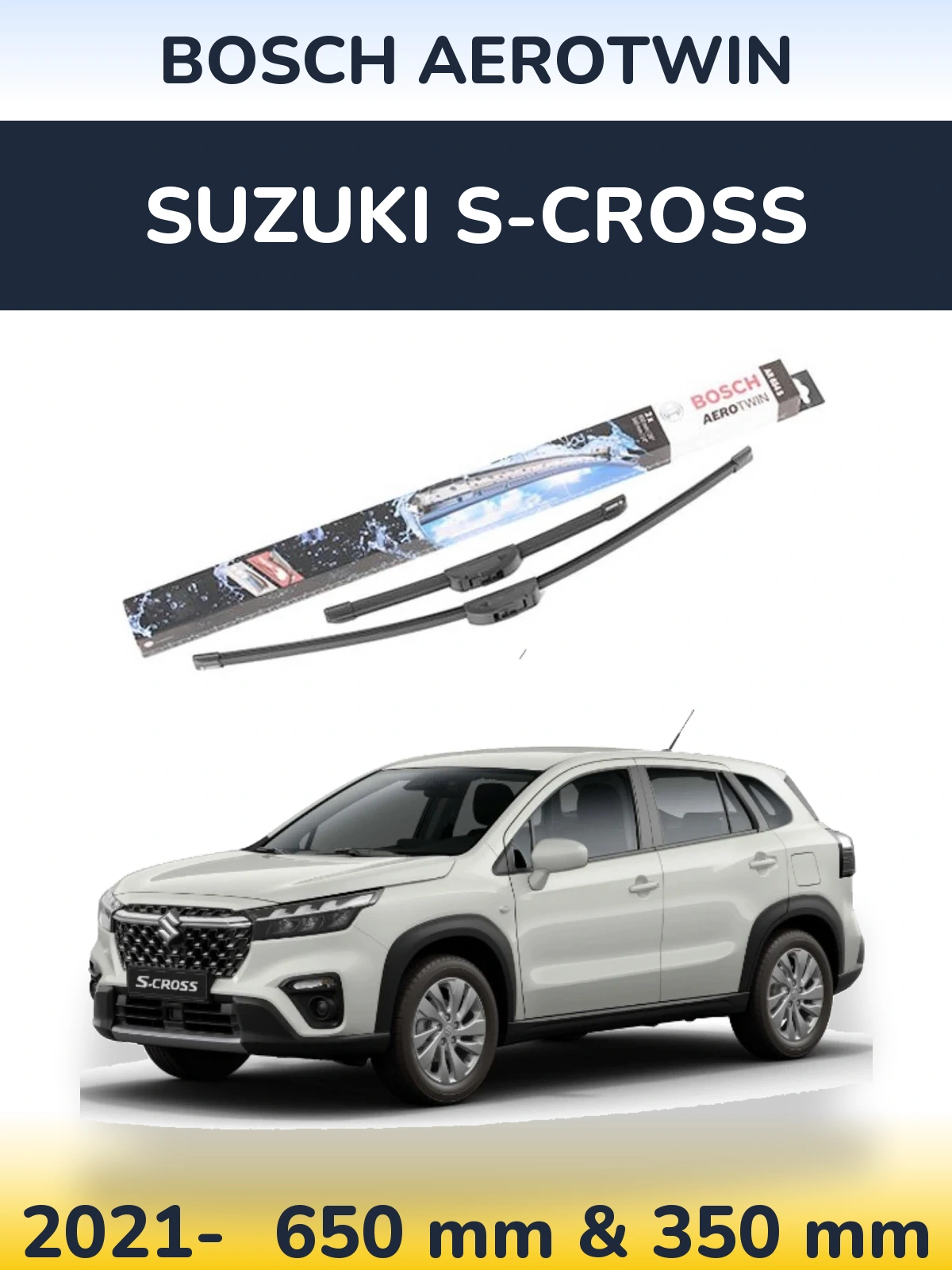 Ștergătoare BOSCH AeroTwin pentru Suzuki S-Cross