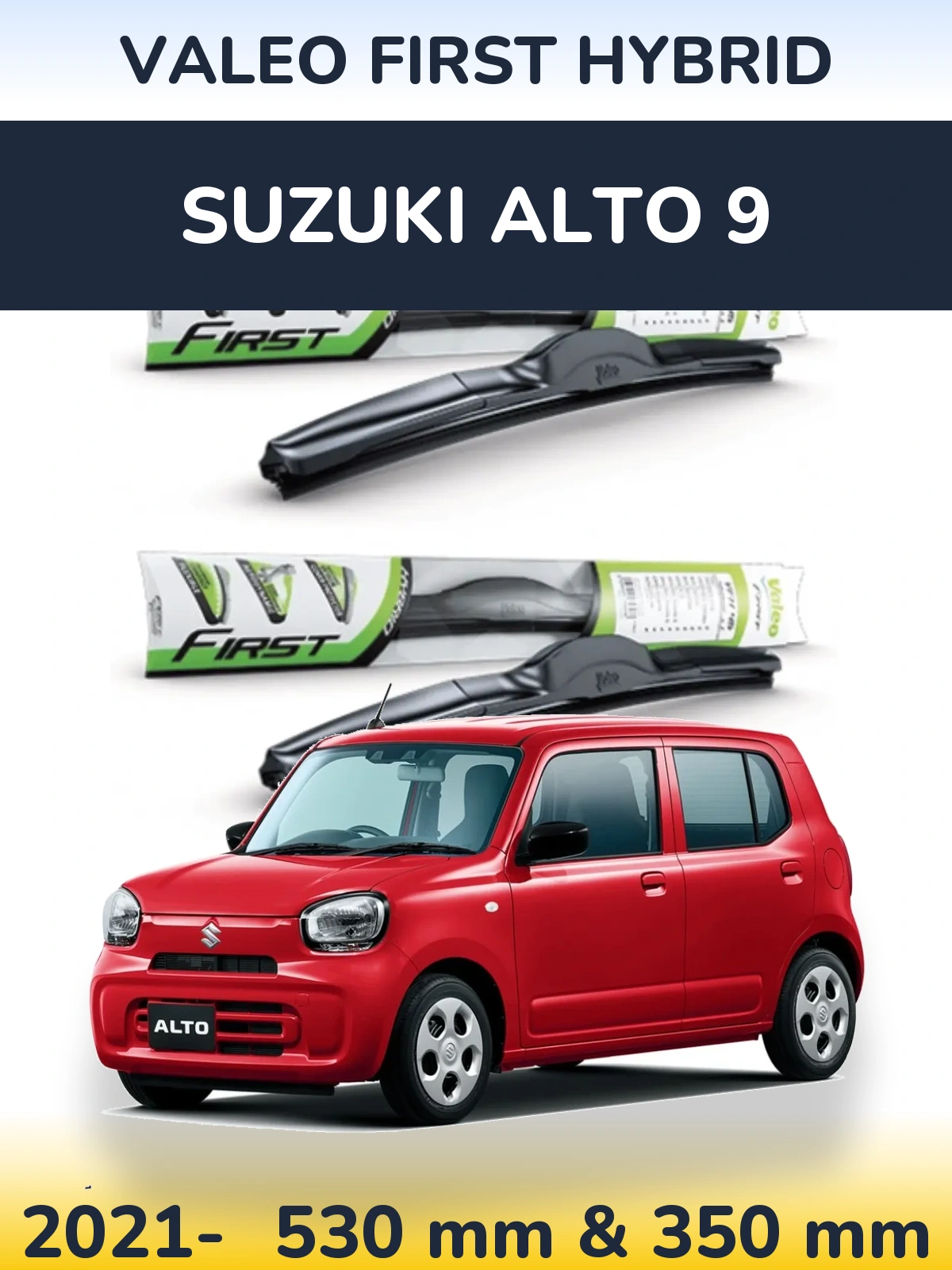 Ștergătoare Valeo First Hybrid pentru Suzuki Alto 9