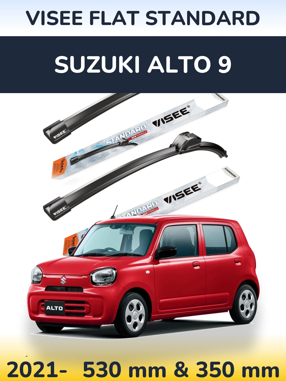 Ștergătoare VISEE FLAT STANDARD pentru Suzuki Alto 9