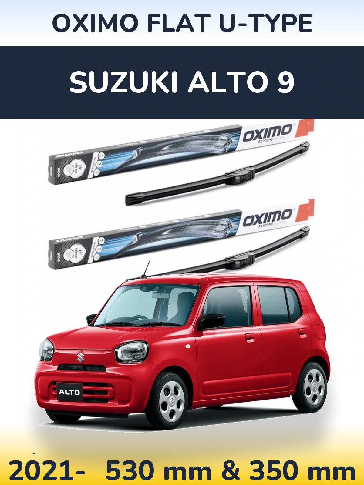 Ștergătoare Oximo Flat U-type pentru Suzuki Alto 9