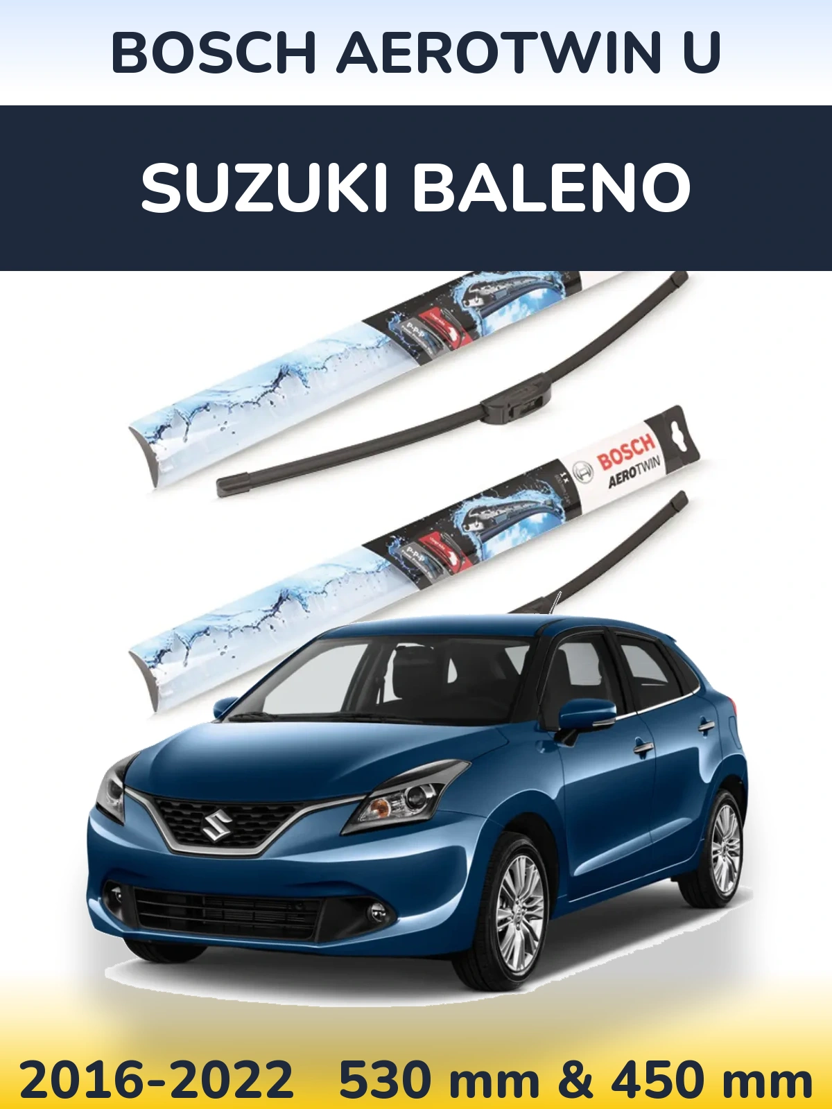 Ștergătoare BOSCH AeroTwin U pentru Suzuki Baleno
