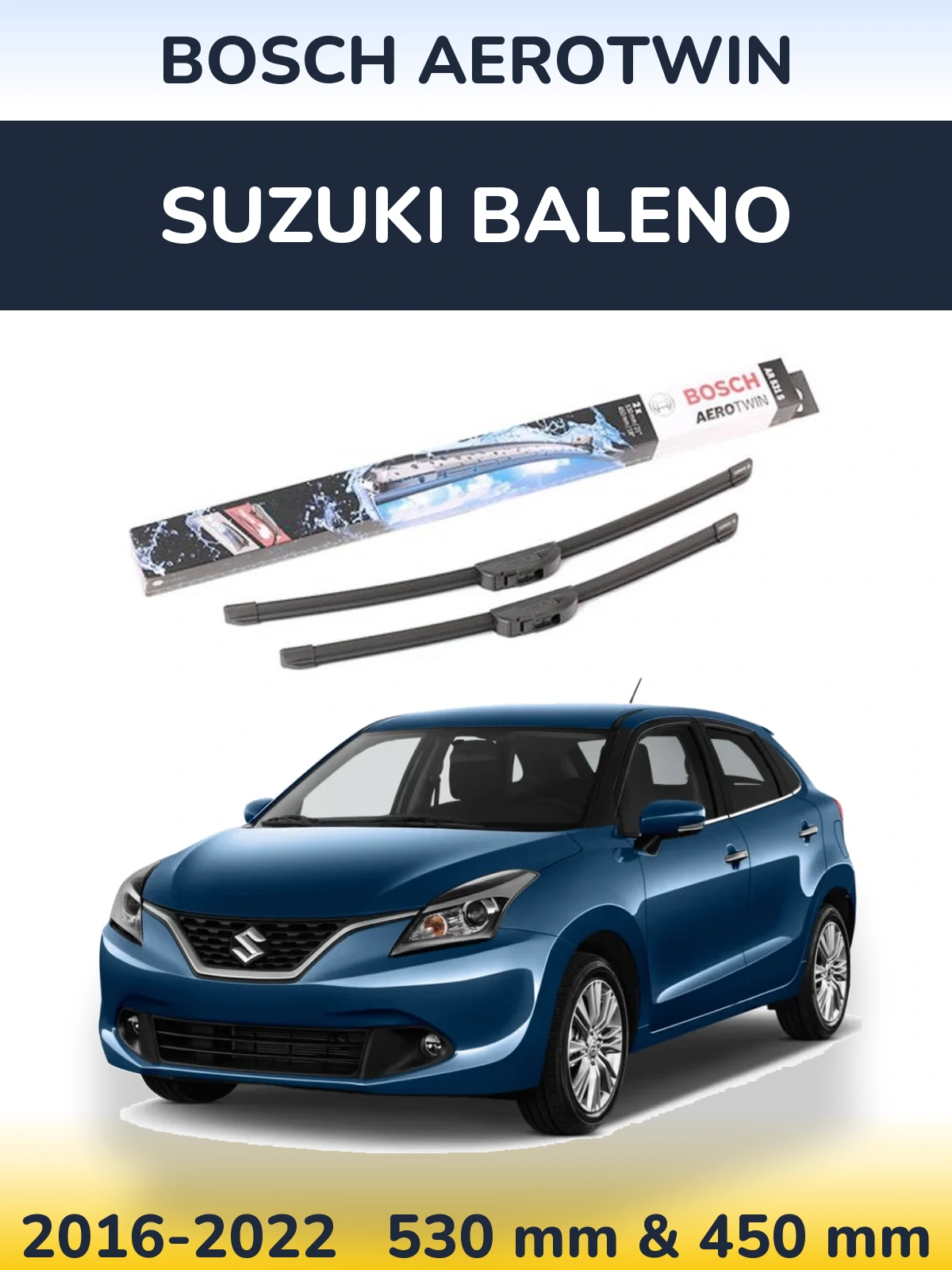 Ștergătoare BOSCH AeroTwin pentru Suzuki Baleno