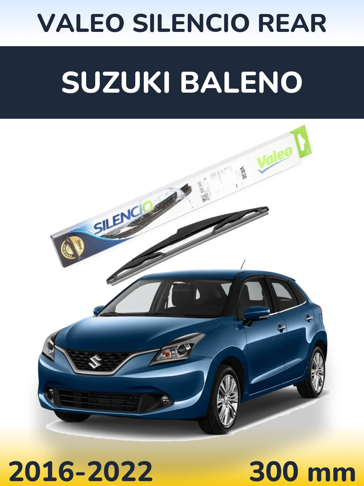 Ștergătoare Valeo Silencio Rear pentru Suzuki Baleno