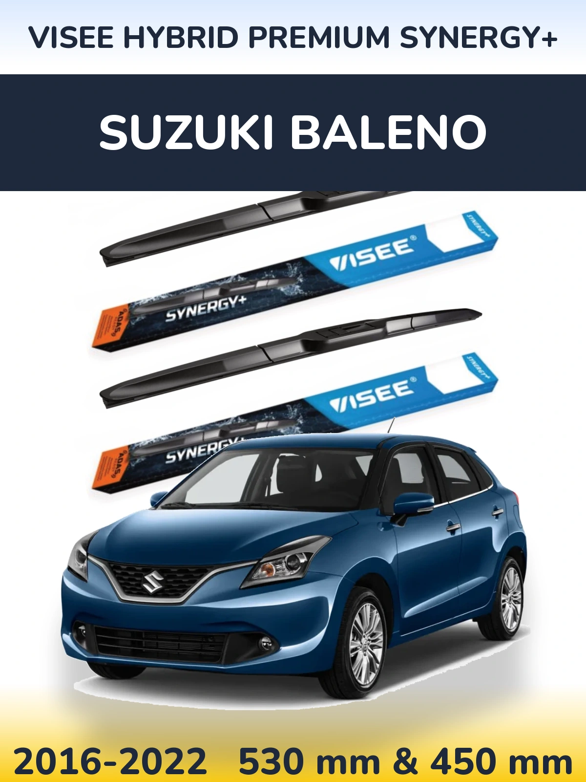 Ștergătoare VISEE HYBRID PREMIUM SYNERGY+ pentru Suzuki Baleno