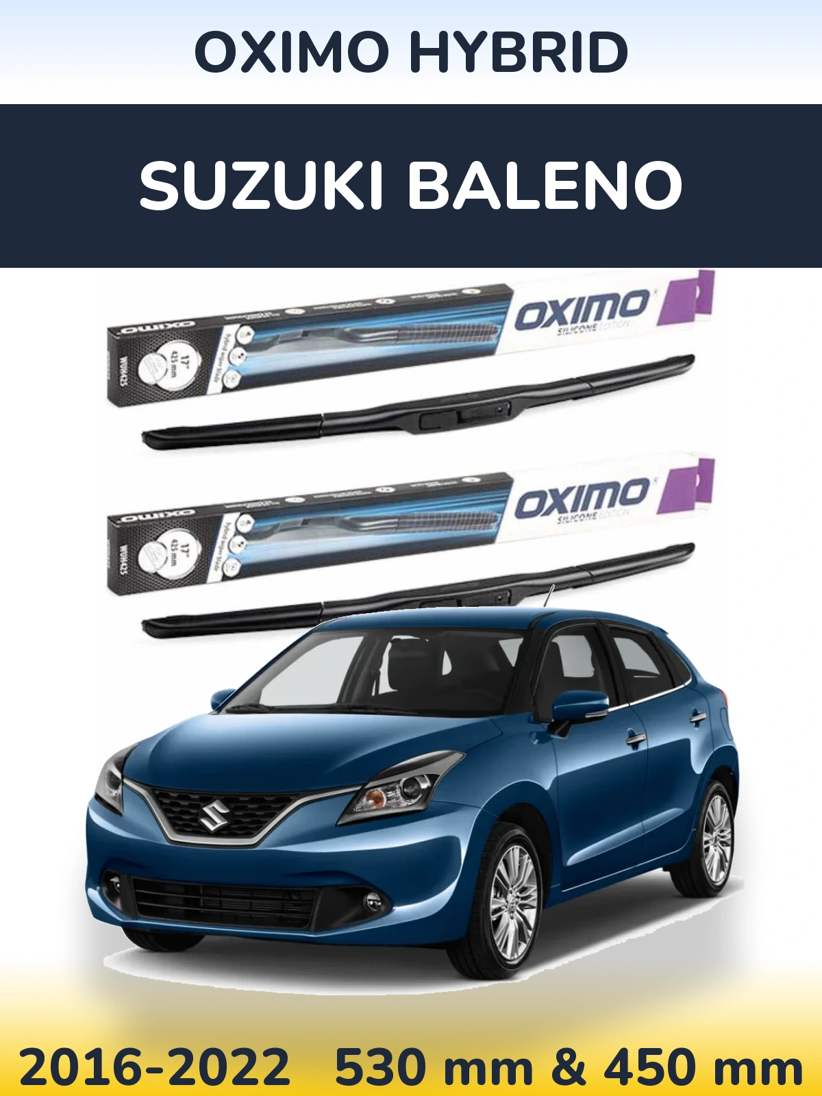 Ștergătoare Oximo Hybrid pentru Suzuki Baleno