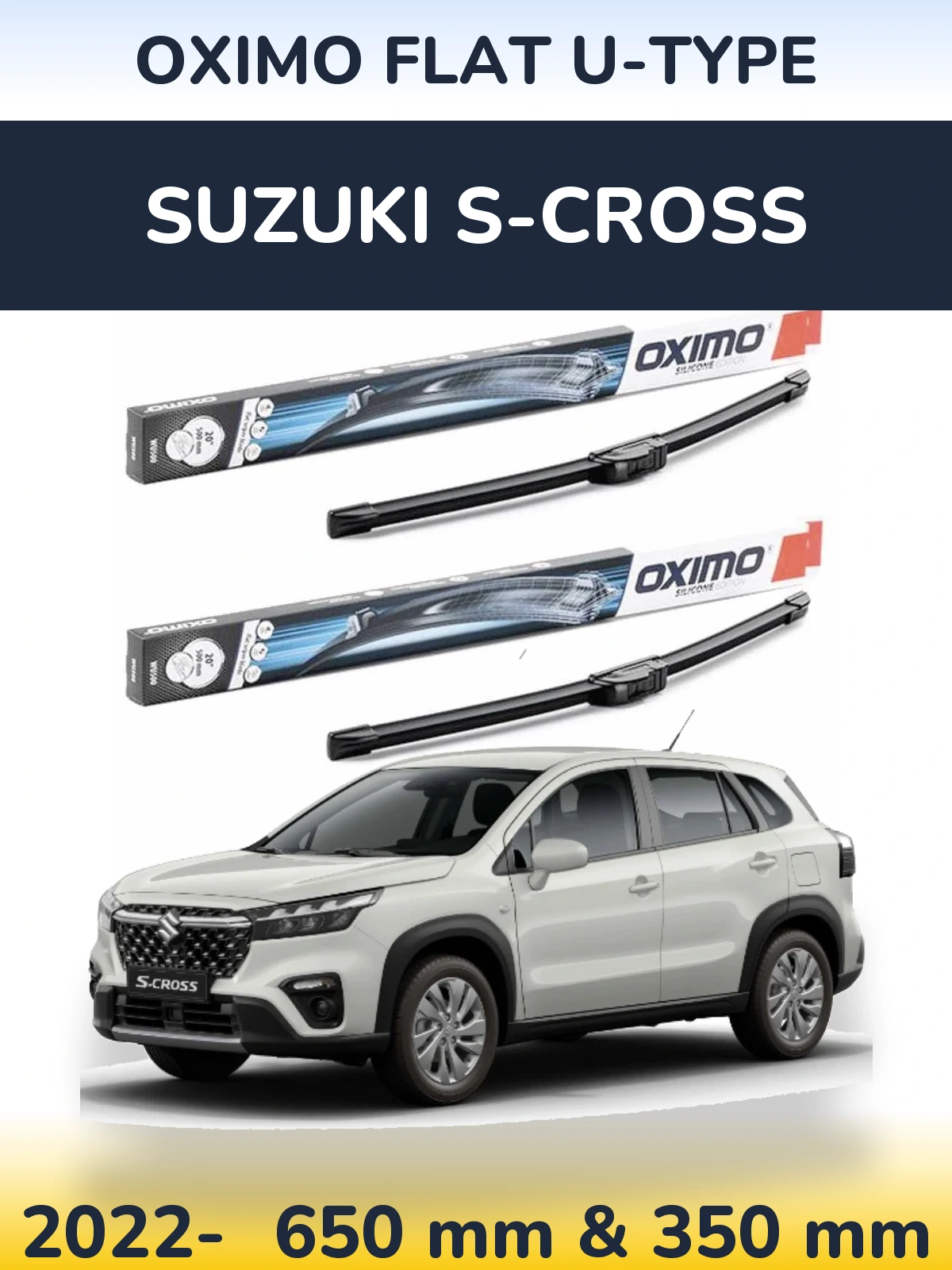 Ștergătoare Oximo Flat U-type pentru Suzuki S-Cross