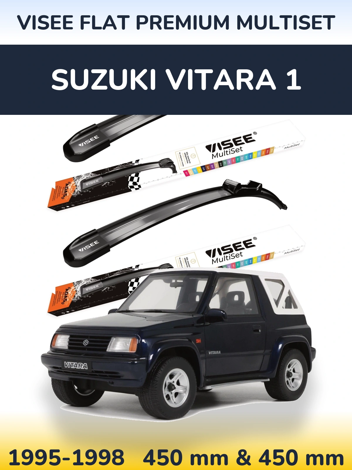 Ștergătoare VISEE FLAT PREMIUM MultiSet pentru Suzuki Vitara 1