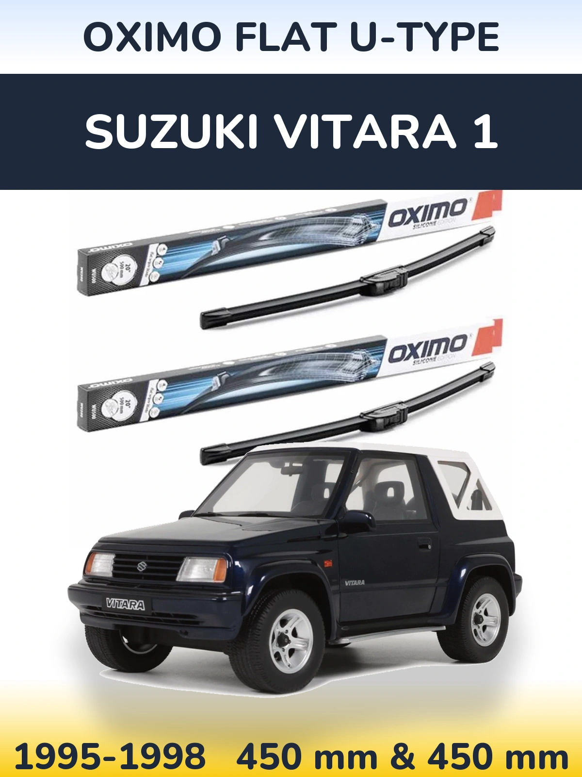 Ștergătoare Oximo Flat U-type pentru Suzuki Vitara 1