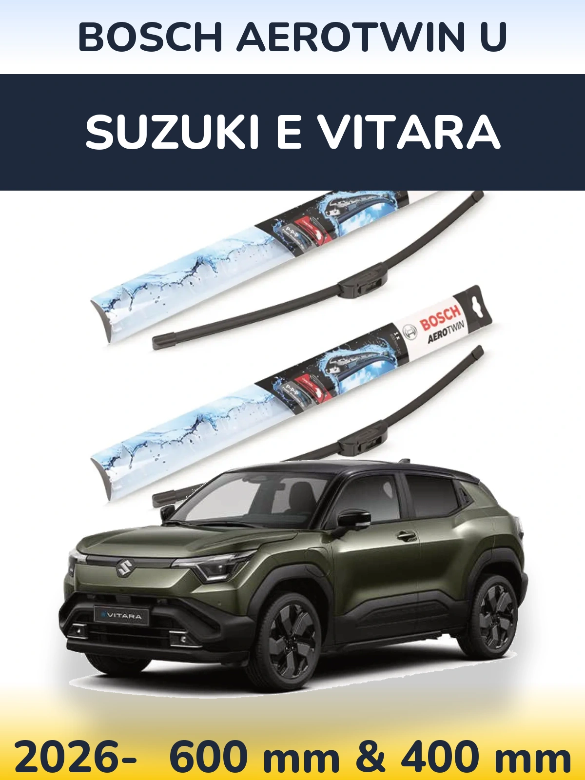 Ștergătoare BOSCH AeroTwin U pentru Suzuki e Vitara