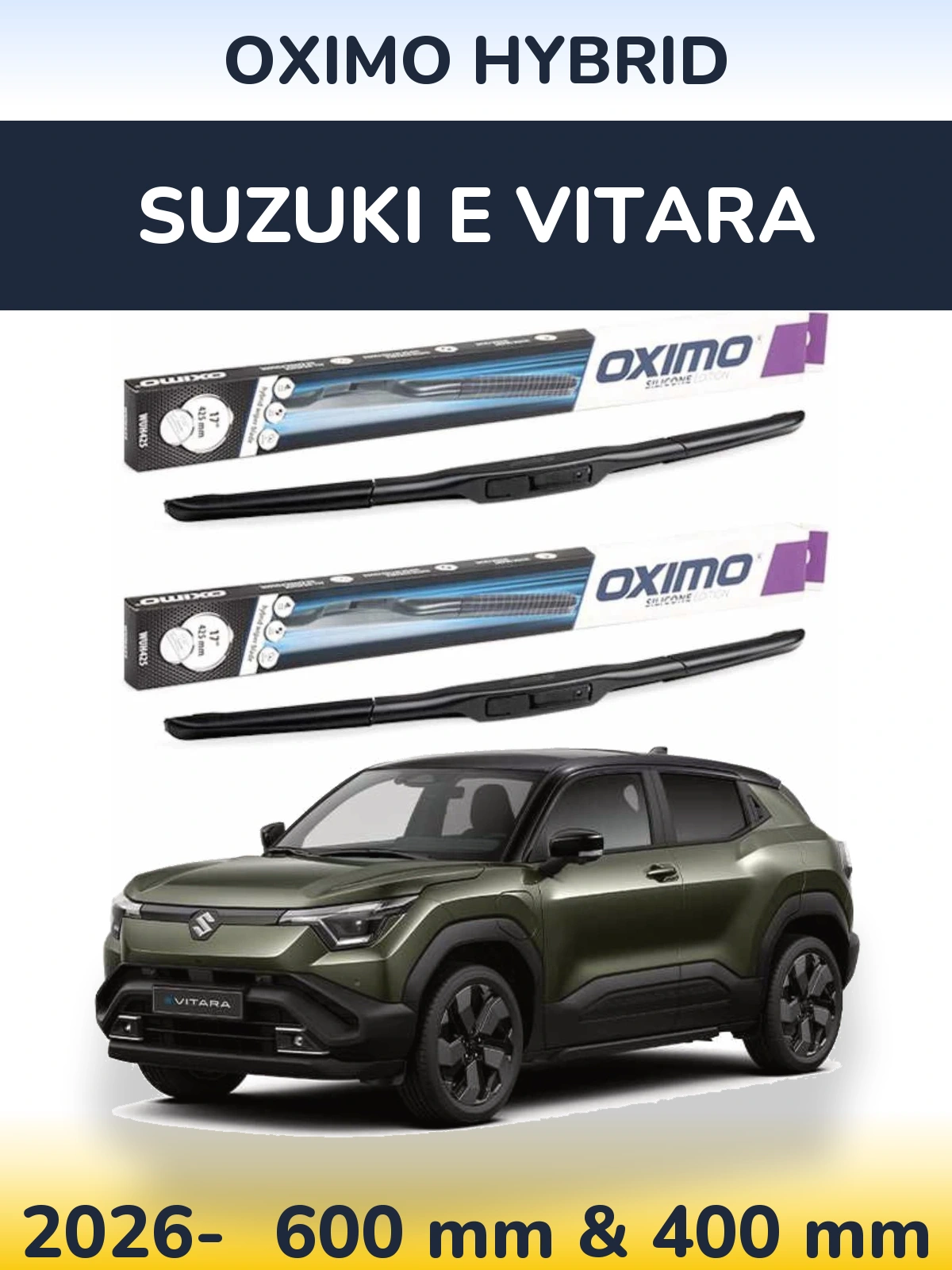 Ștergătoare Oximo Hybrid pentru Suzuki e Vitara