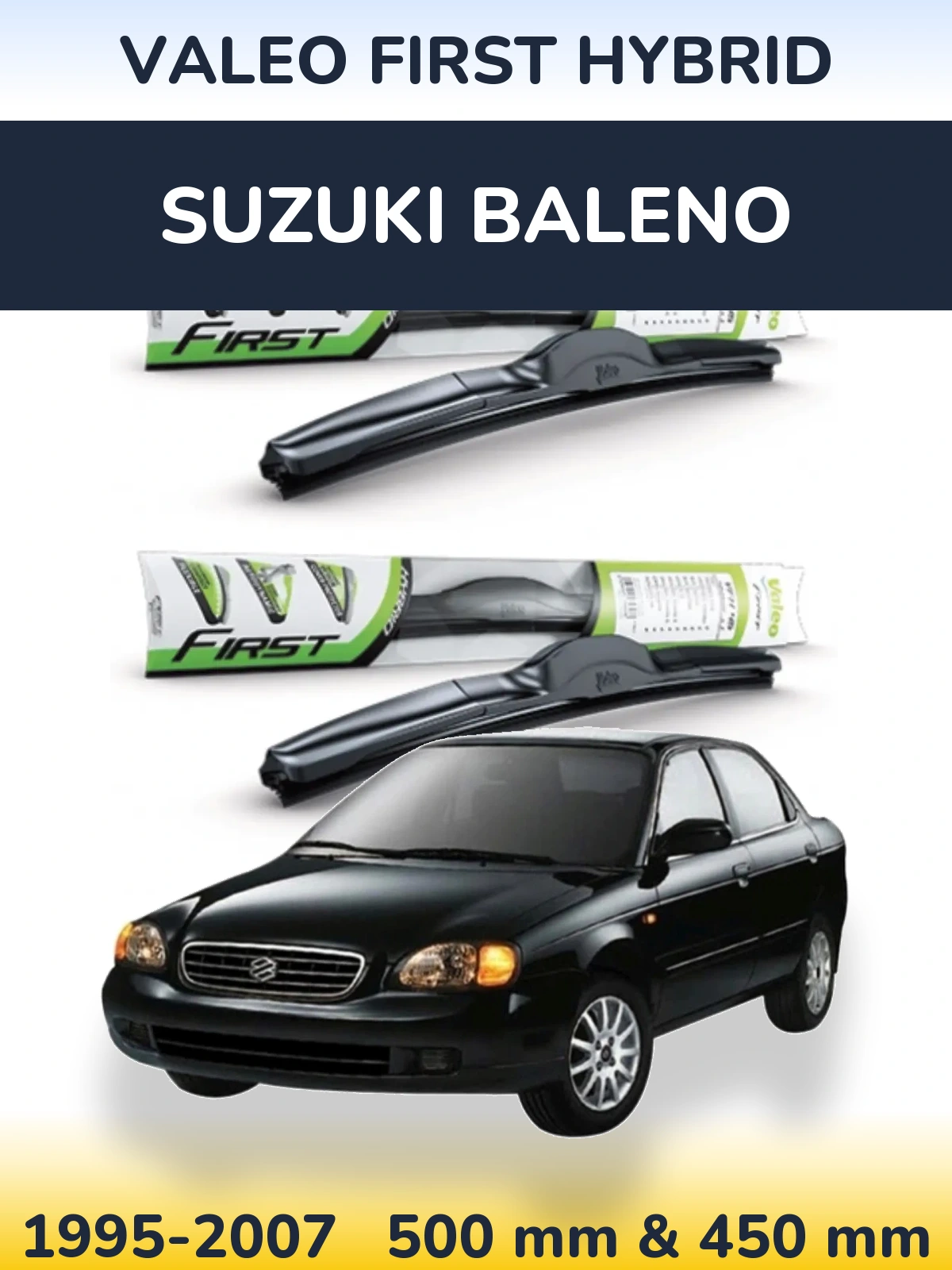 Ștergătoare Valeo First Hybrid pentru Suzuki Baleno