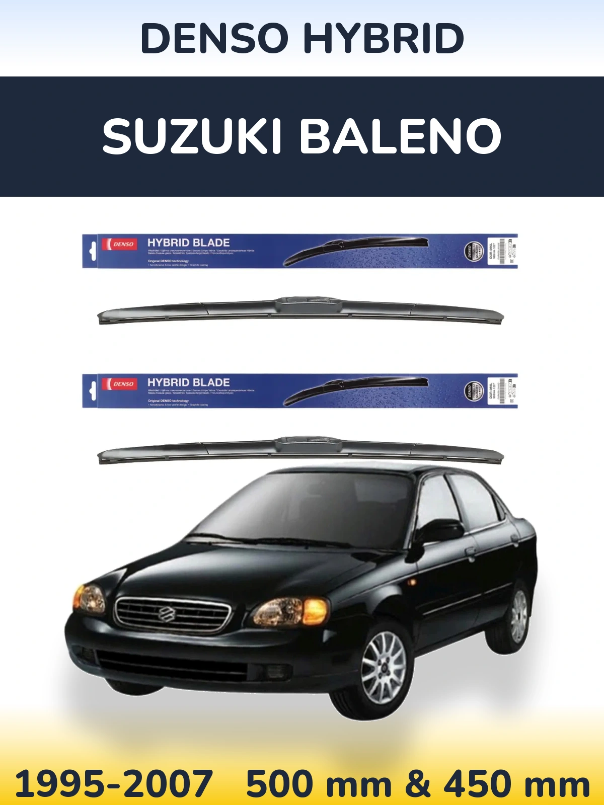Ștergătoare Denso Hybrid pentru Suzuki Baleno