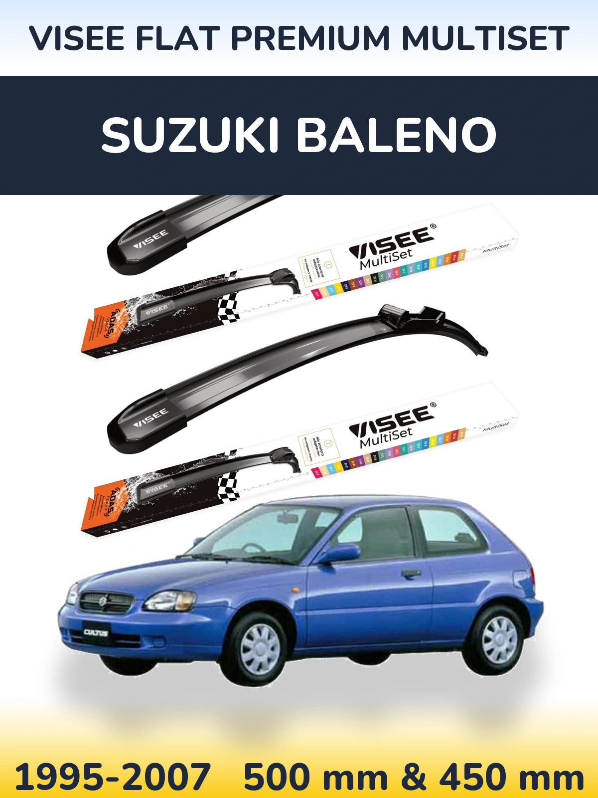 Ștergătoare VISEE FLAT PREMIUM MultiSet pentru Suzuki Baleno
