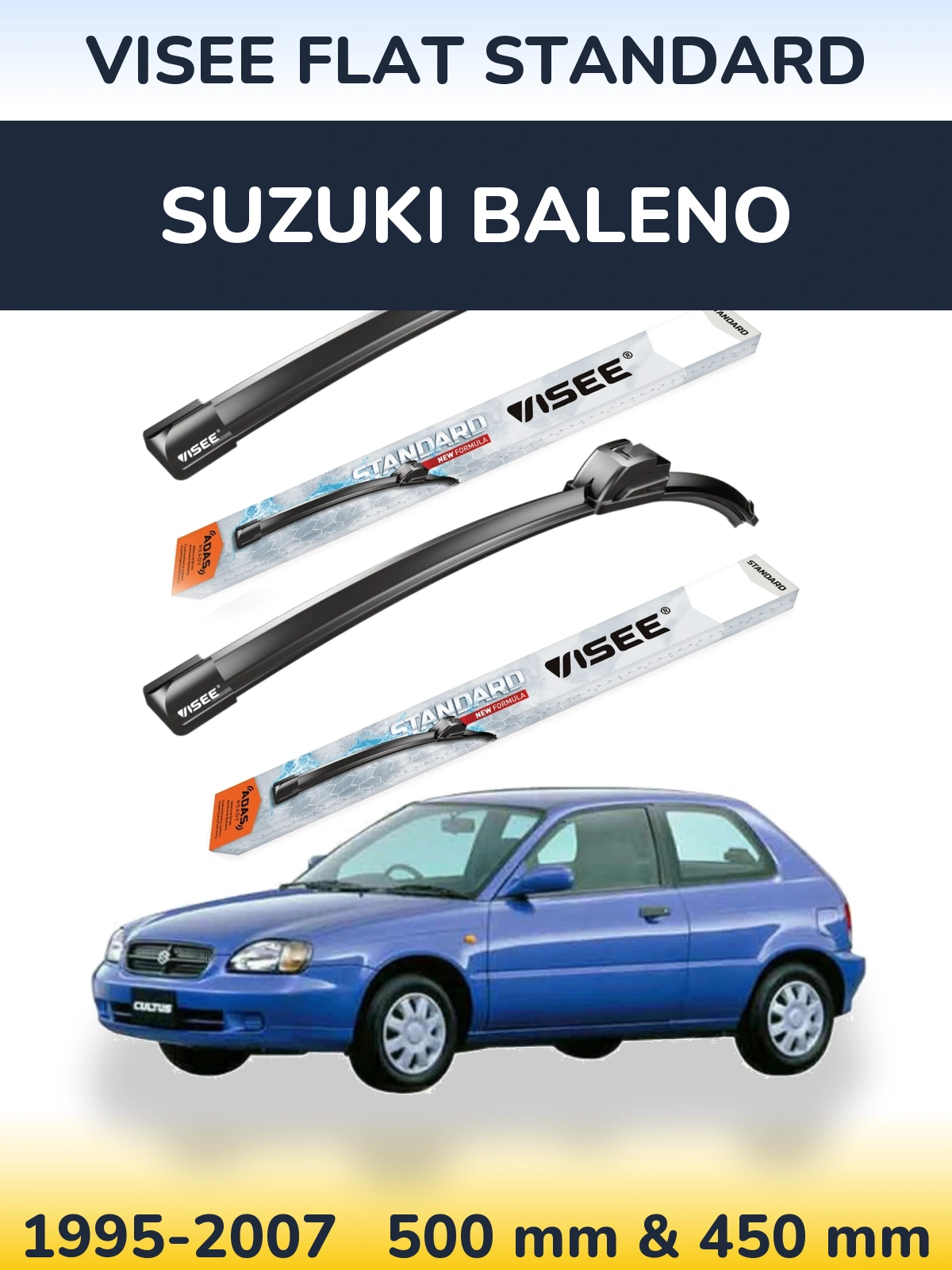 Ștergătoare VISEE FLAT STANDARD pentru Suzuki Baleno