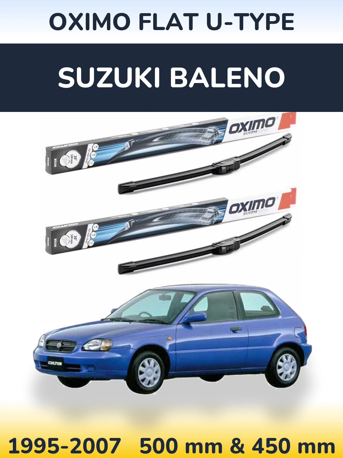 Ștergătoare Oximo Flat U-type pentru Suzuki Baleno