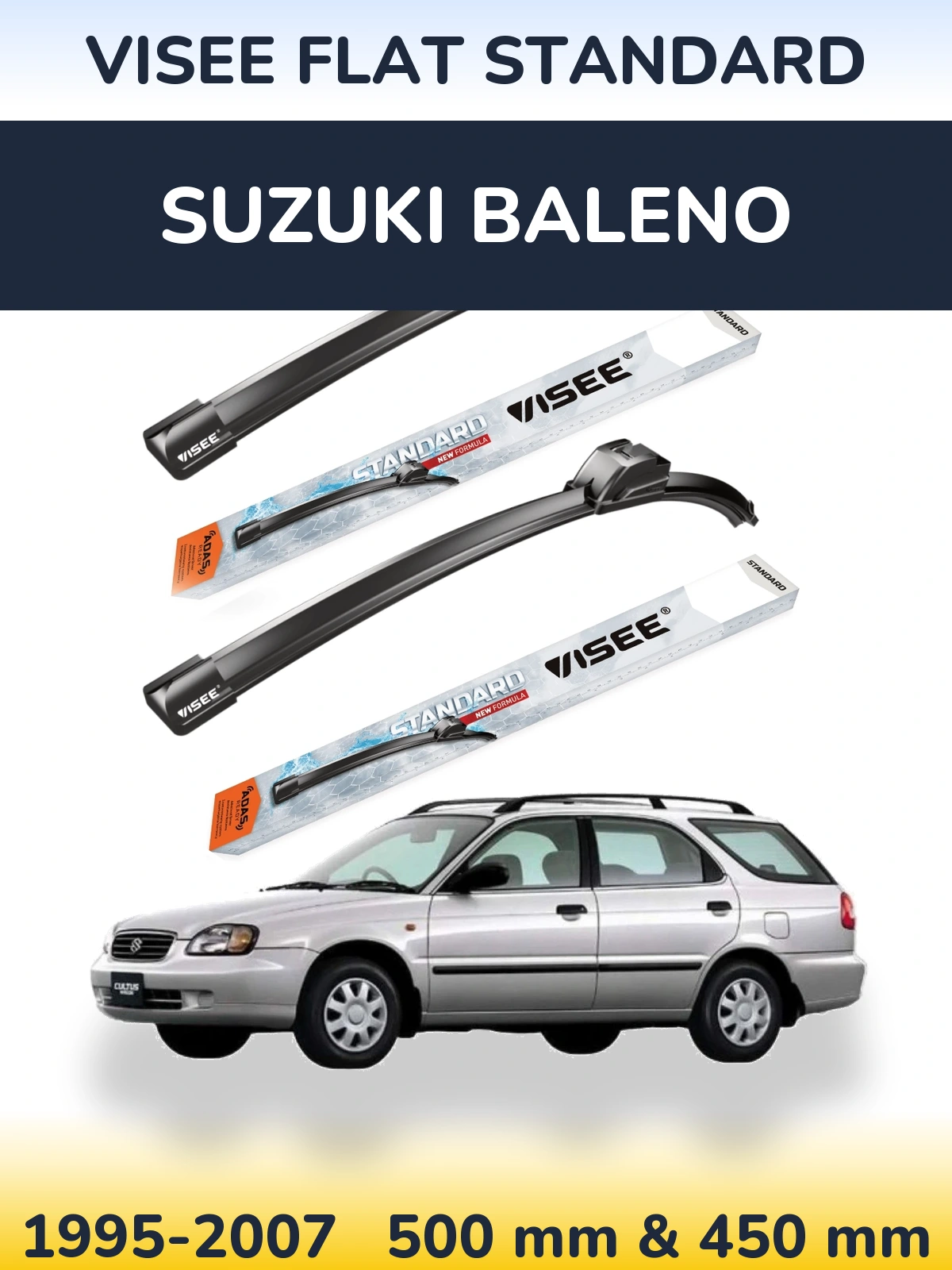 Ștergătoare VISEE FLAT STANDARD pentru Suzuki Baleno