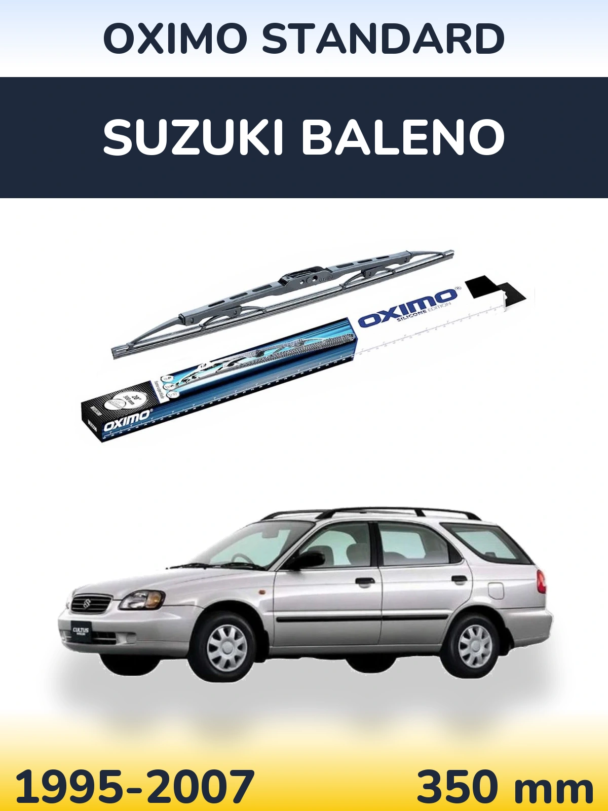 Ștergătoare Oximo Standard pentru Suzuki Baleno