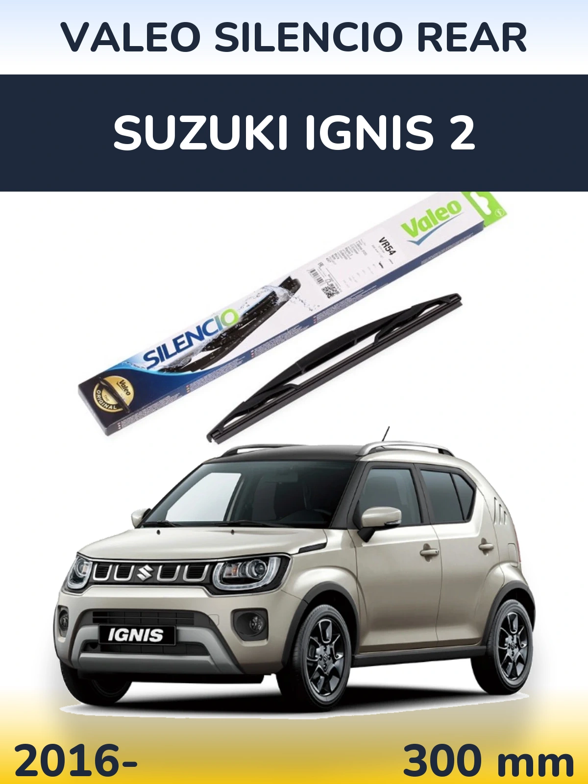 Ștergătoare Valeo Silencio Rear pentru Suzuki Ignis 2
