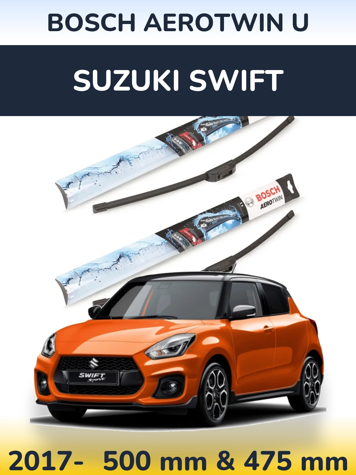 Ștergătoare BOSCH AeroTwin U pentru Suzuki Swift