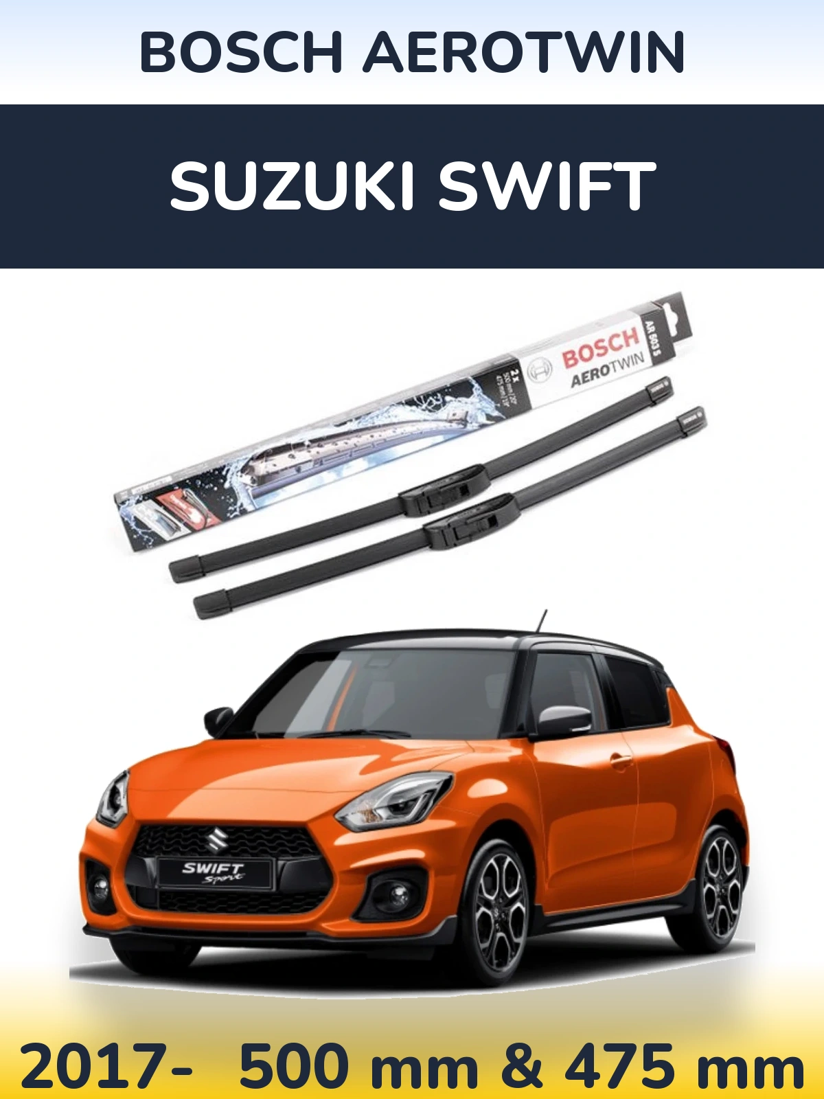 Ștergătoare BOSCH AeroTwin pentru Suzuki Swift