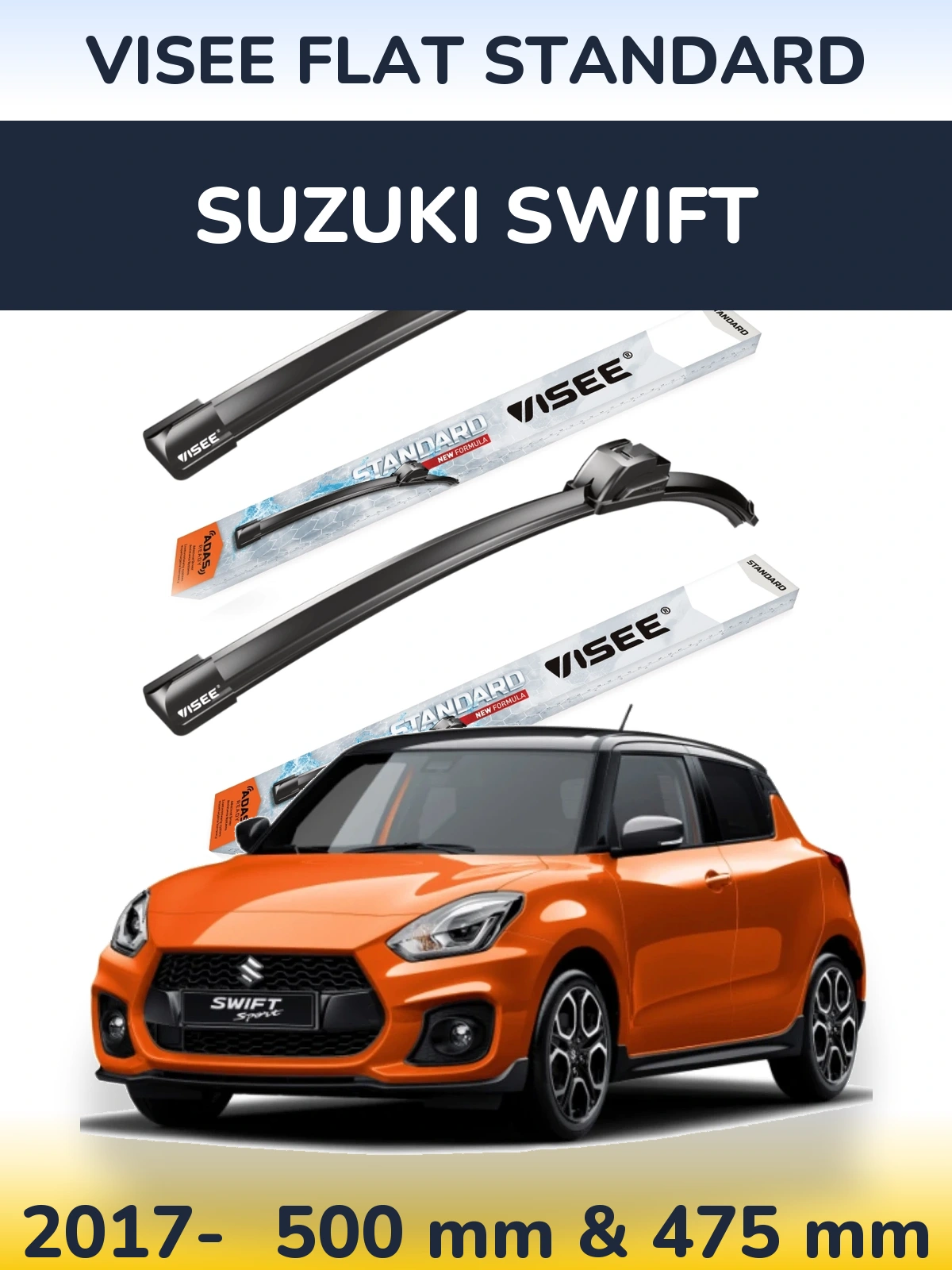 Ștergătoare VISEE FLAT STANDARD pentru Suzuki Swift