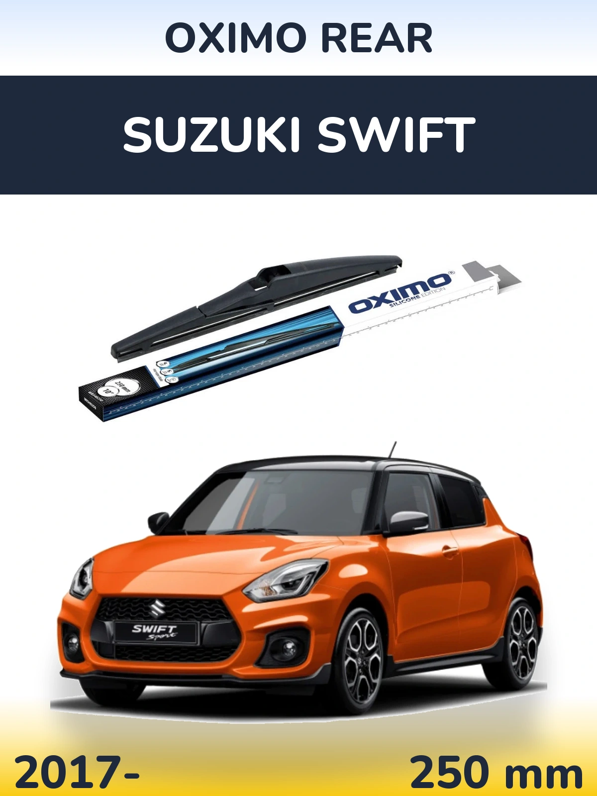 Ștergătoare Oximo Rear pentru Suzuki Swift
