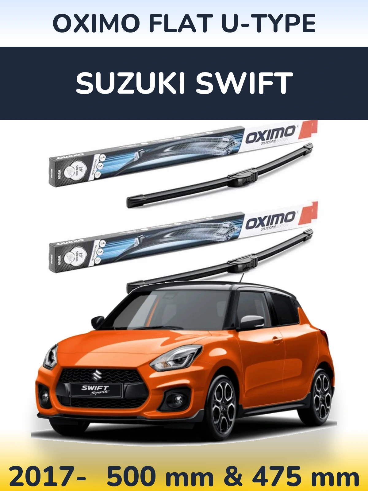 Ștergătoare Oximo Flat U-type pentru Suzuki Swift