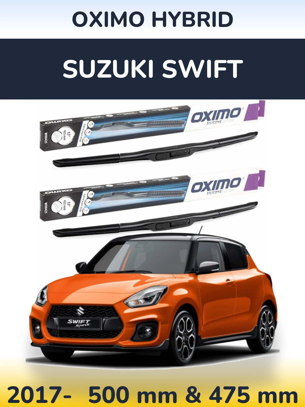 Ștergătoare Oximo Hybrid pentru Suzuki Swift