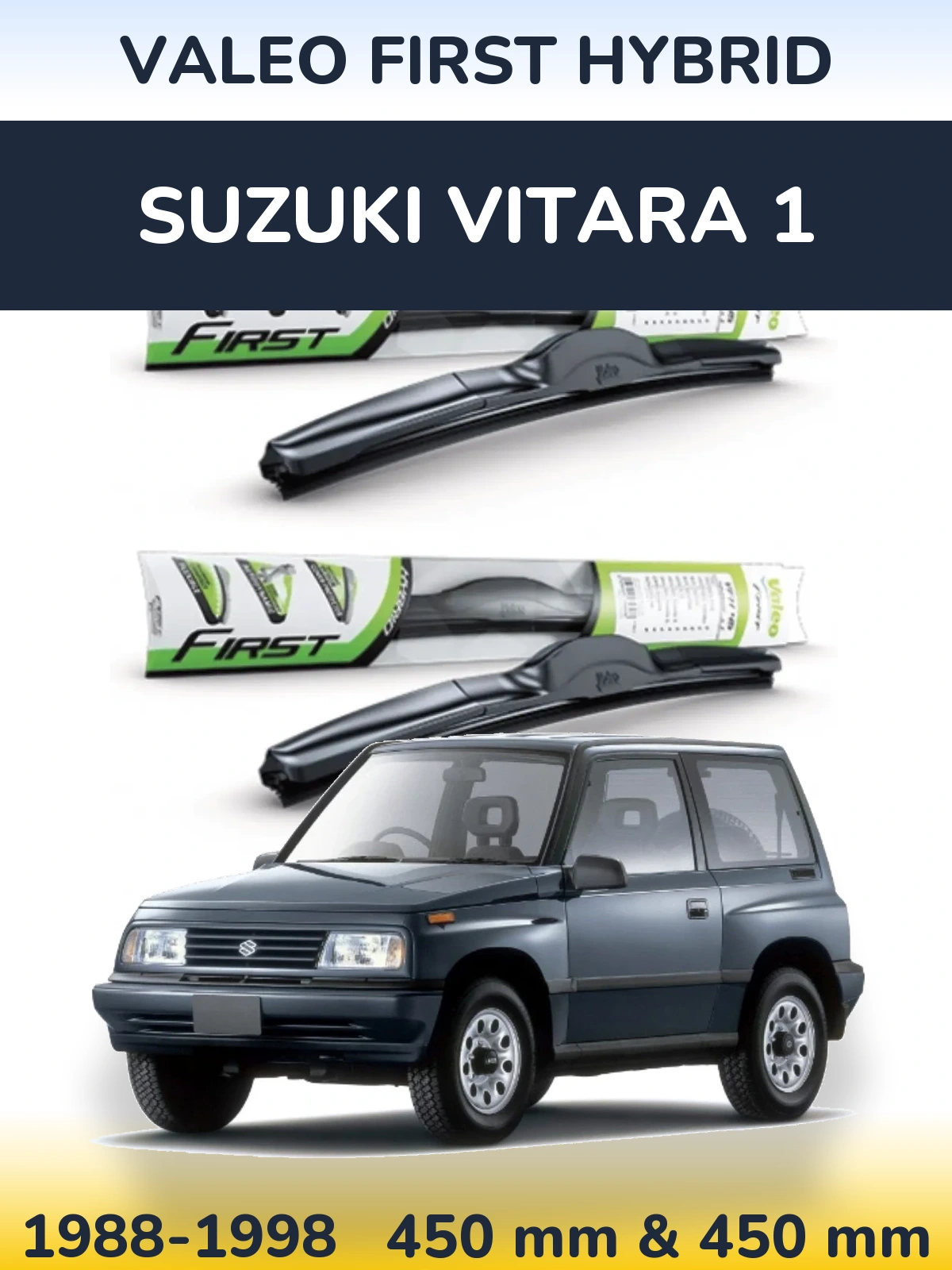 Ștergătoare Valeo First Hybrid pentru Suzuki Vitara 1