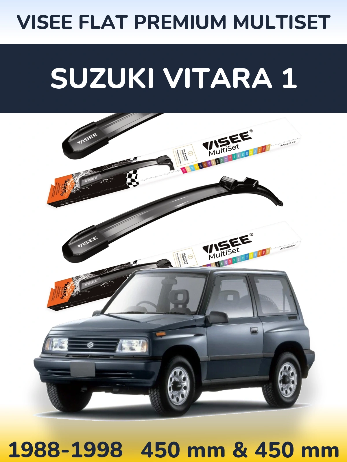 Ștergătoare VISEE FLAT PREMIUM MultiSet pentru Suzuki Vitara 1