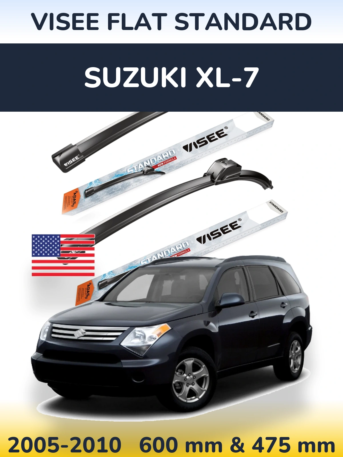 Ștergătoare VISEE FLAT STANDARD pentru Suzuki XL-7