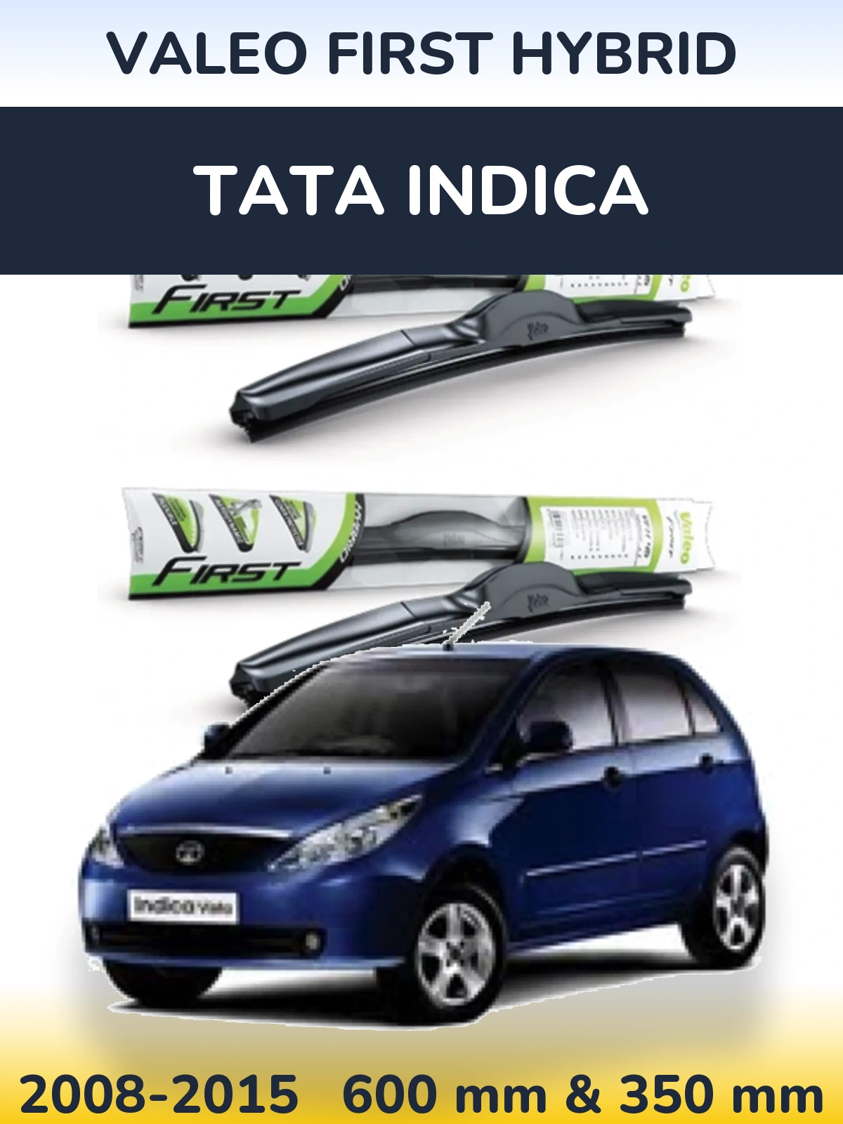 Ștergătoare Valeo First Hybrid pentru Tata Indica