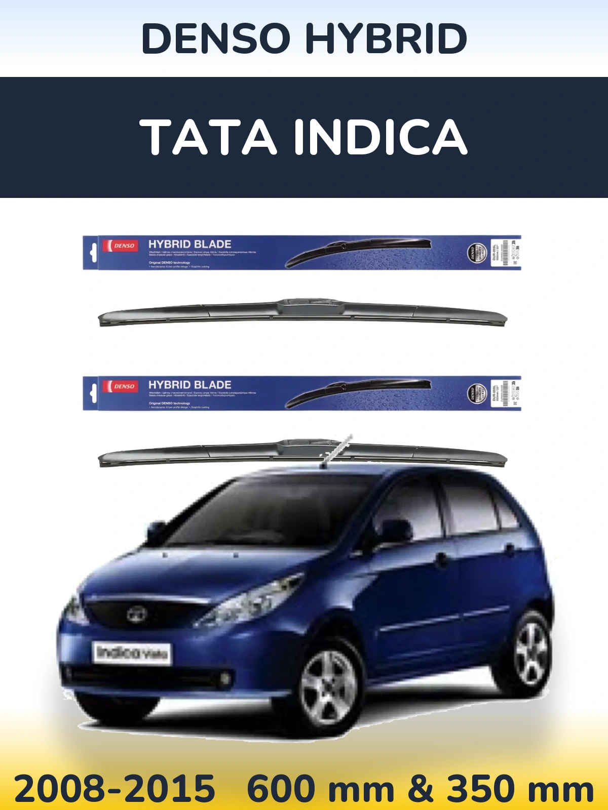 Ștergătoare Denso Hybrid pentru Tata Indica