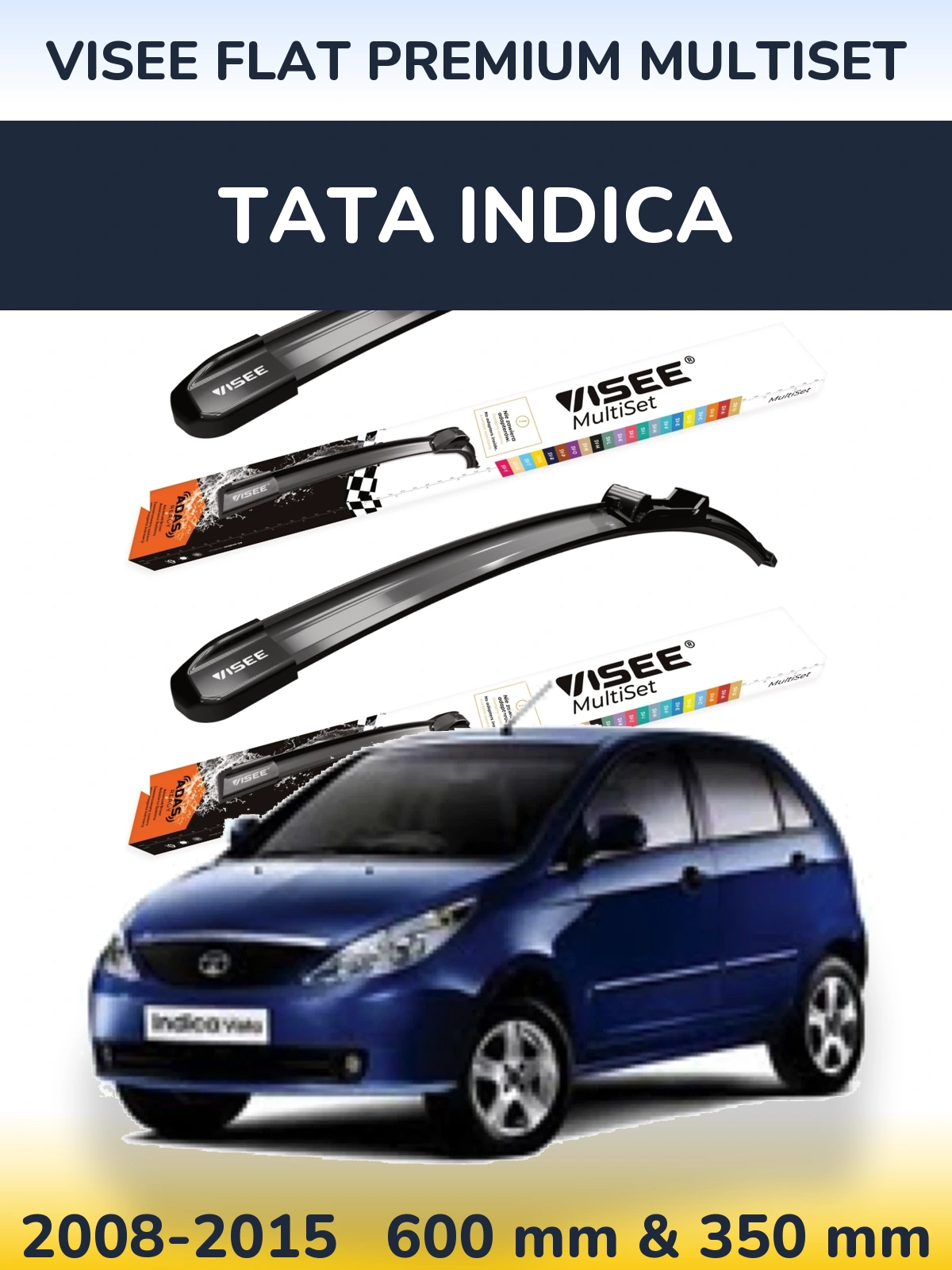 Ștergătoare VISEE FLAT PREMIUM MultiSet pentru Tata Indica