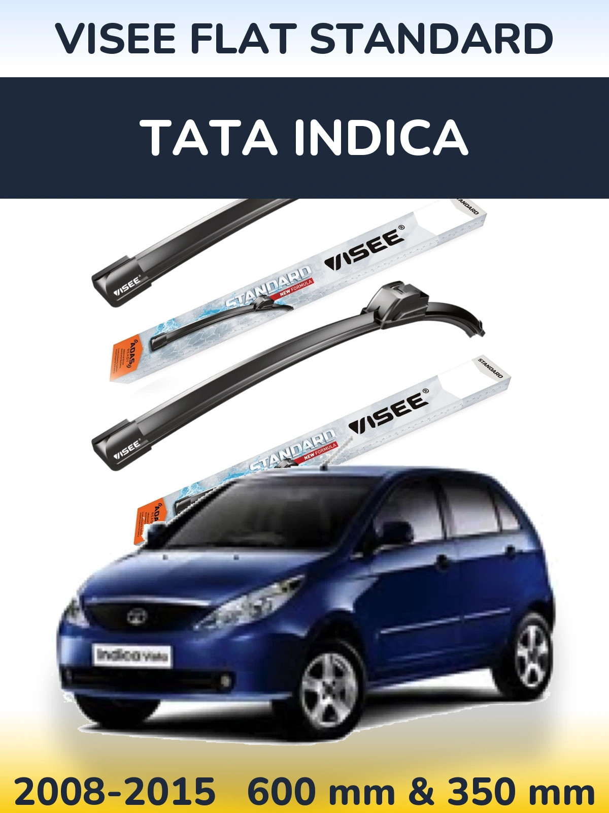 Ștergătoare VISEE FLAT STANDARD pentru Tata Indica