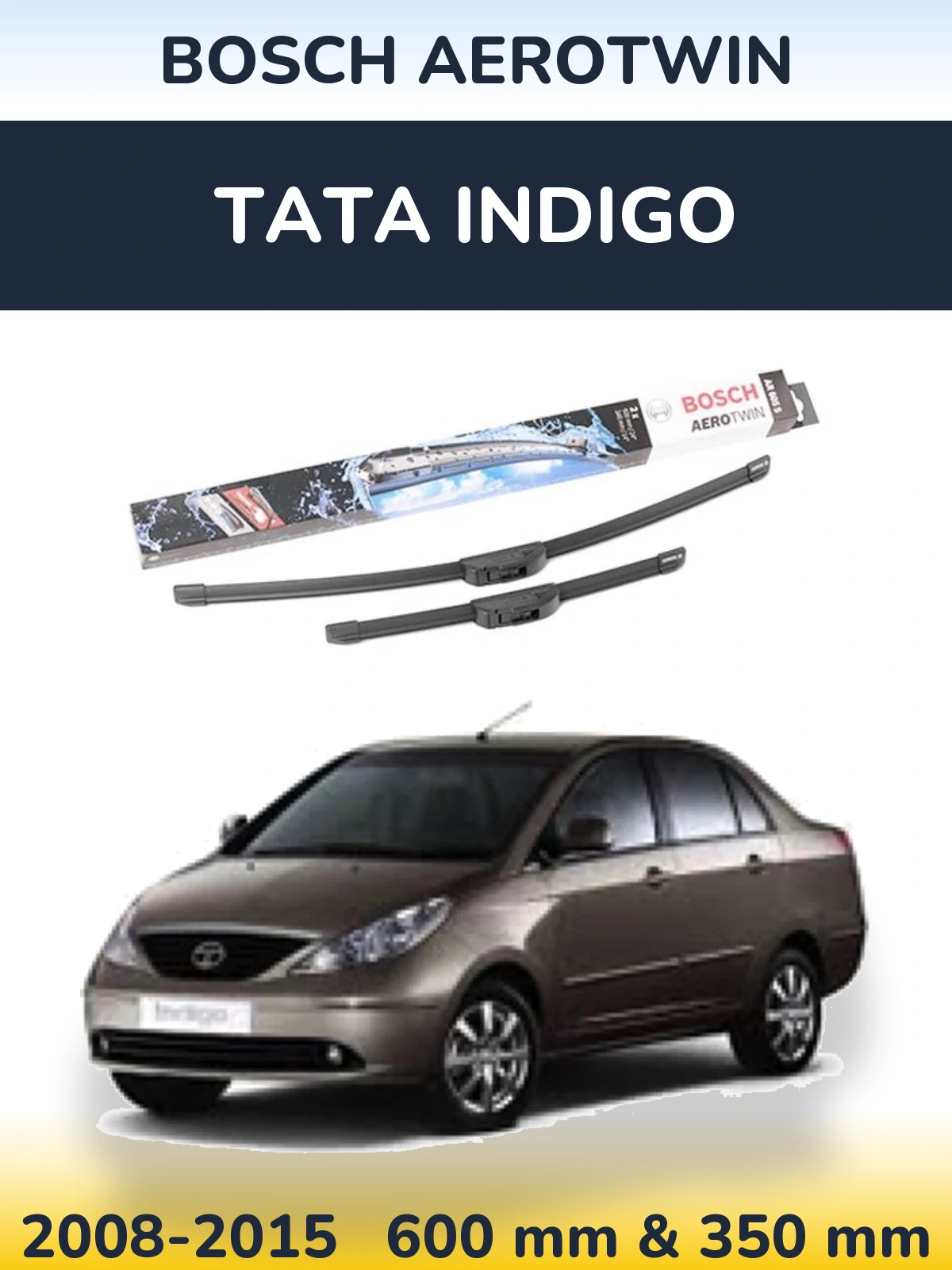 Ștergătoare BOSCH AeroTwin pentru Tata Indigo