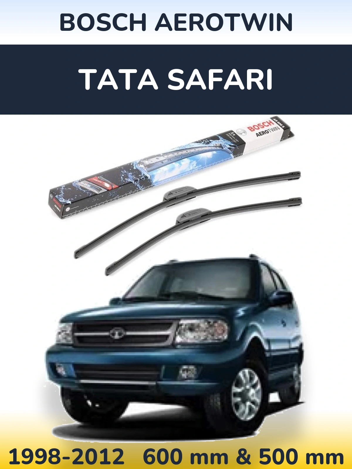 Ștergătoare BOSCH AeroTwin pentru Tata Safari