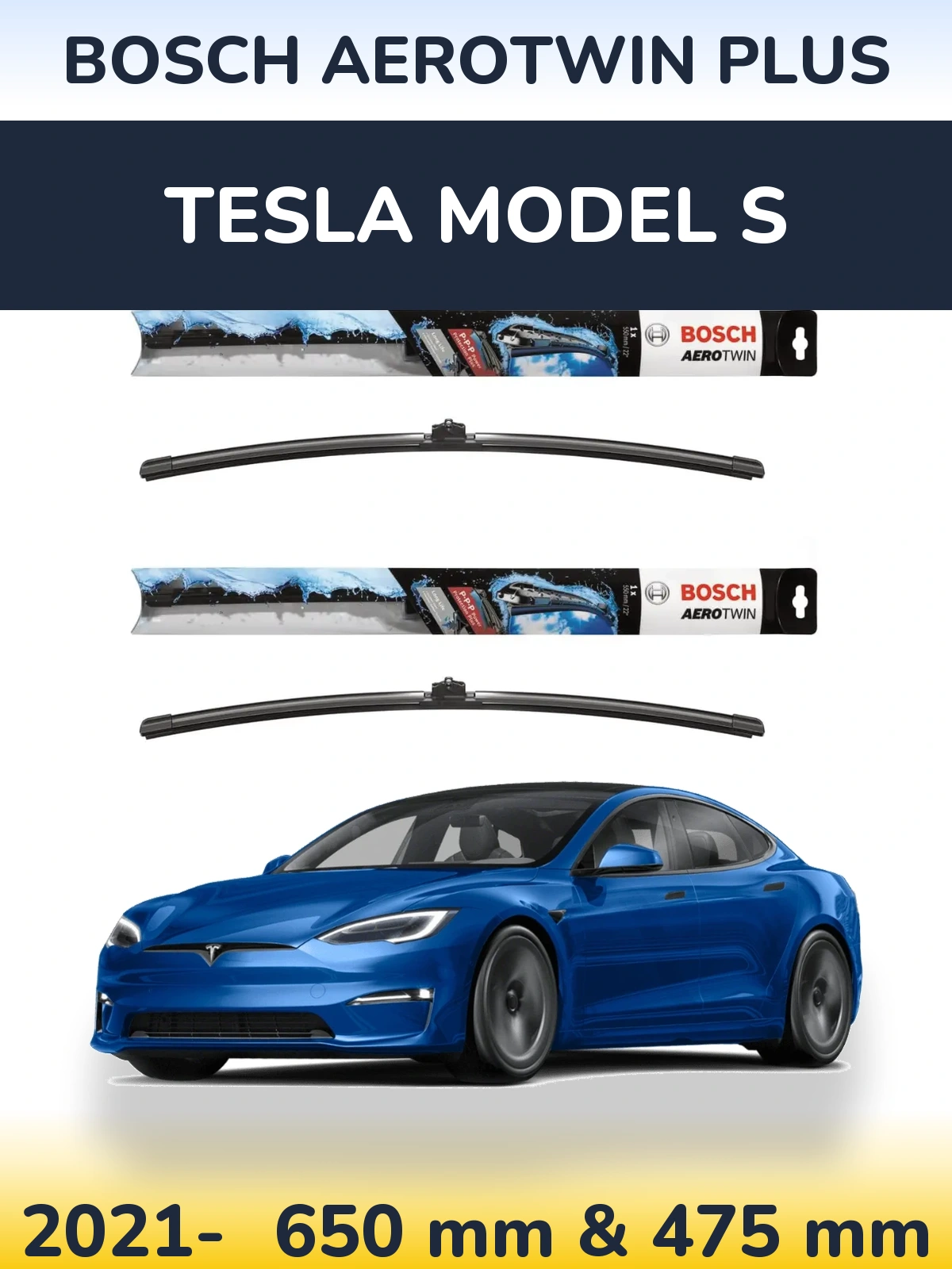 Ștergătoare BOSCH AeroTwin Plus pentru Tesla Model S