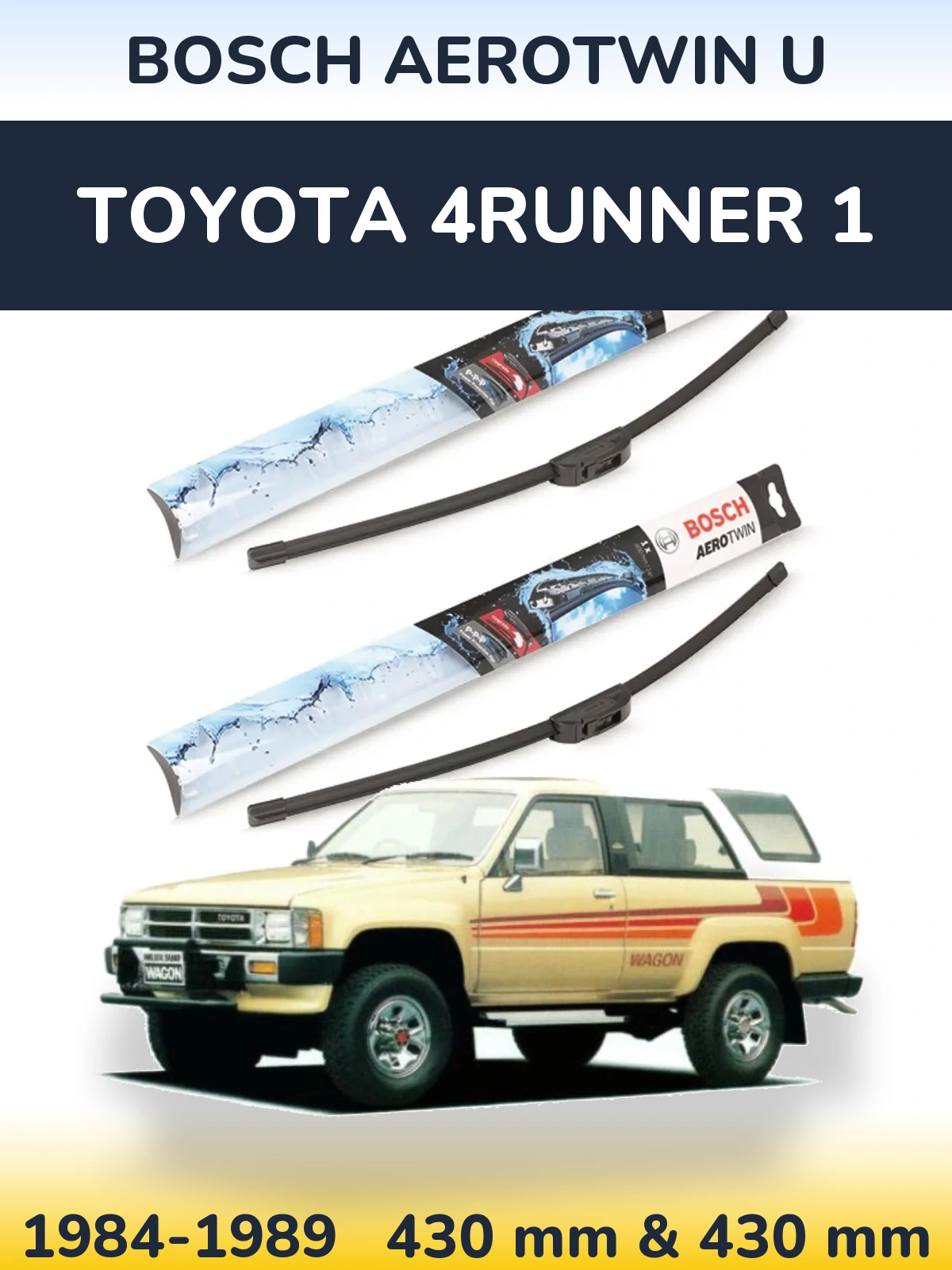 Ștergătoare BOSCH AeroTwin U pentru Toyota 4Runner 1
