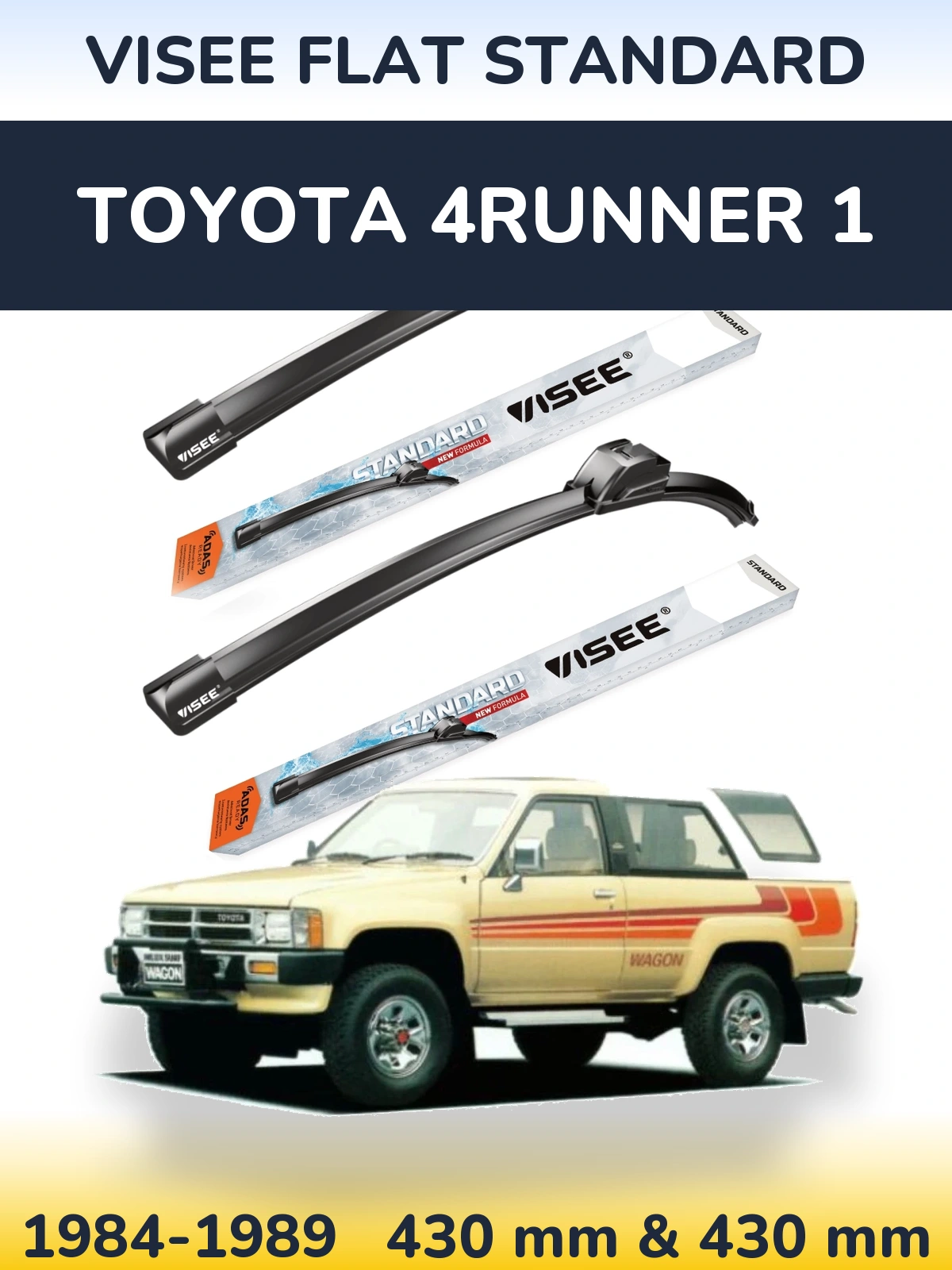 Комплект передніх щіток VISEE FLAT STANDARD 430 & 430 мм для Toyota 4Runner 1 1984-1989