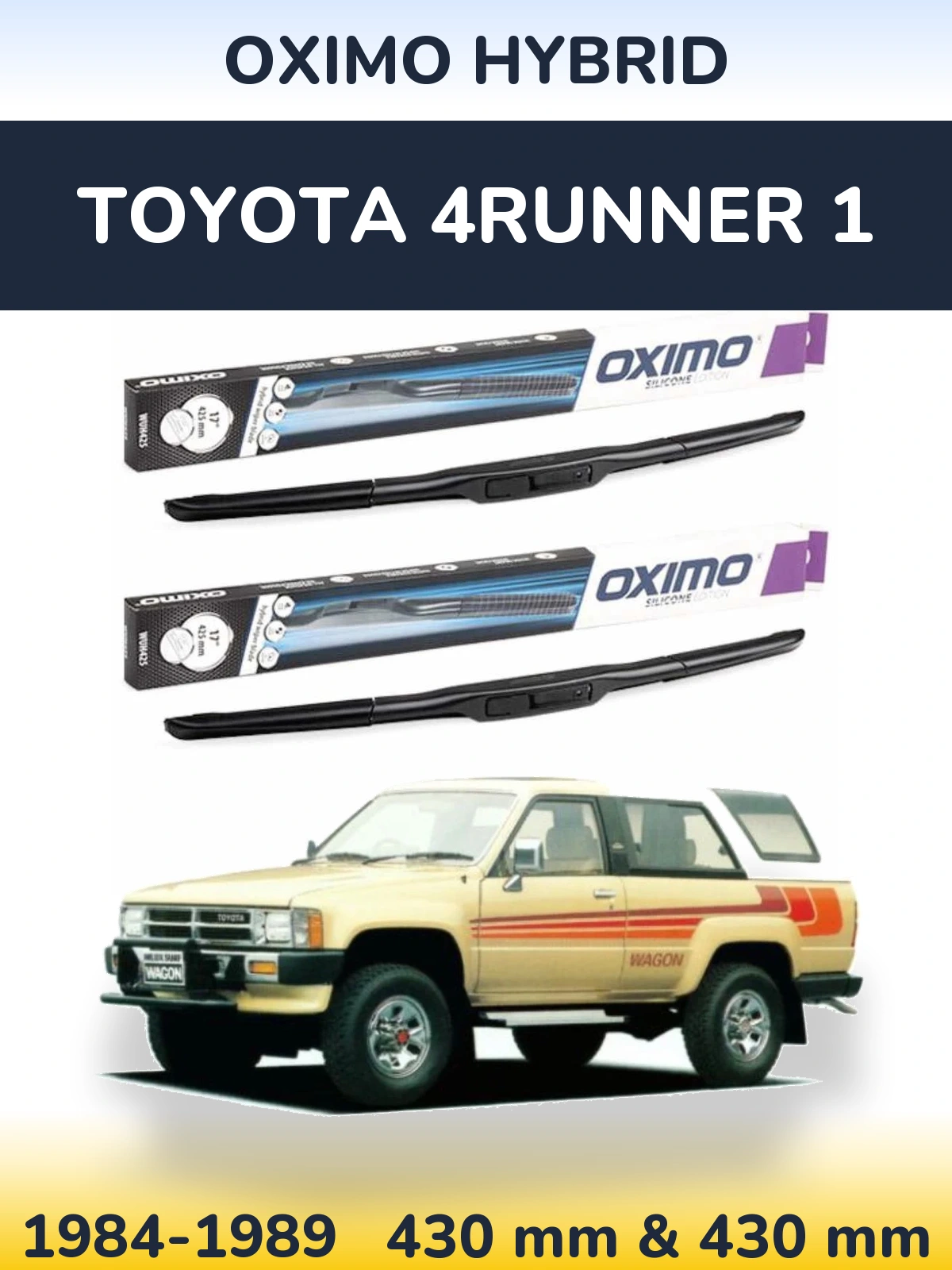 Ștergătoare Oximo Hybrid pentru Toyota 4Runner 1