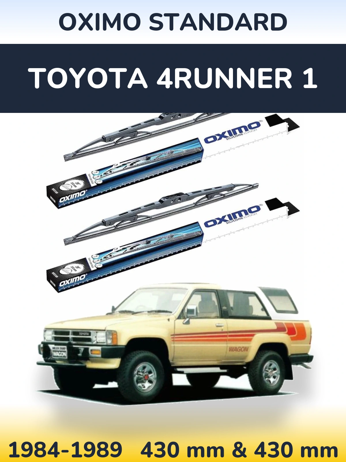 Ștergătoare Oximo Standard pentru Toyota 4Runner 1