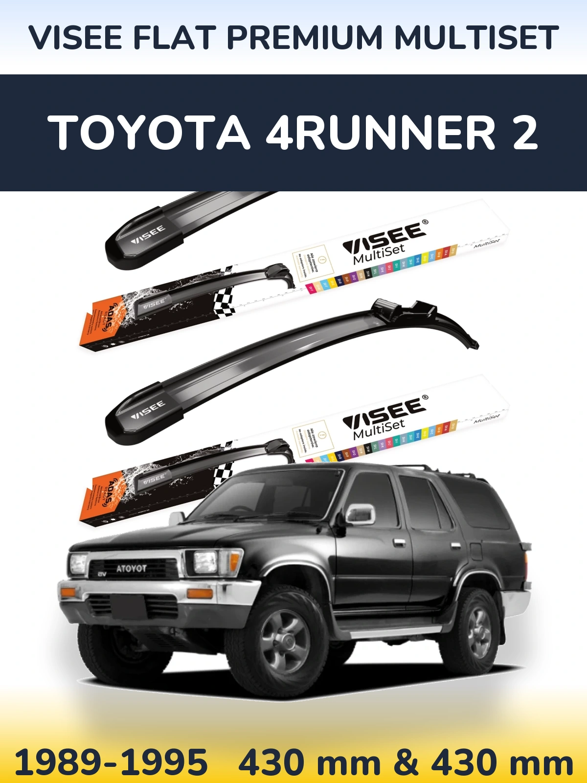 Ștergătoare VISEE FLAT PREMIUM MultiSet pentru Toyota 4Runner 2