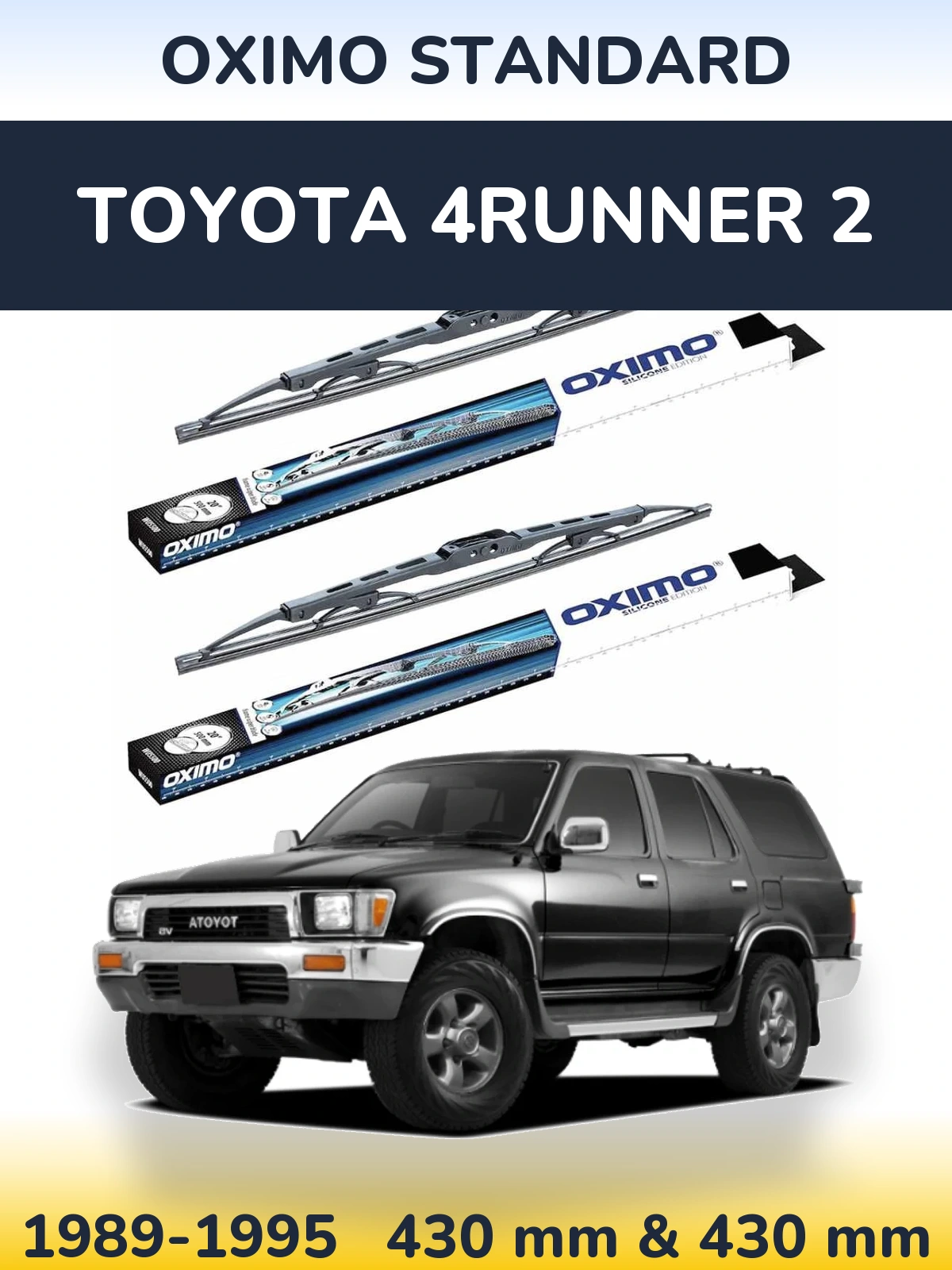 Комплект передних дворников Oximo Standard 425 & 425 мм для Toyota 4Runner 2 1989-1995